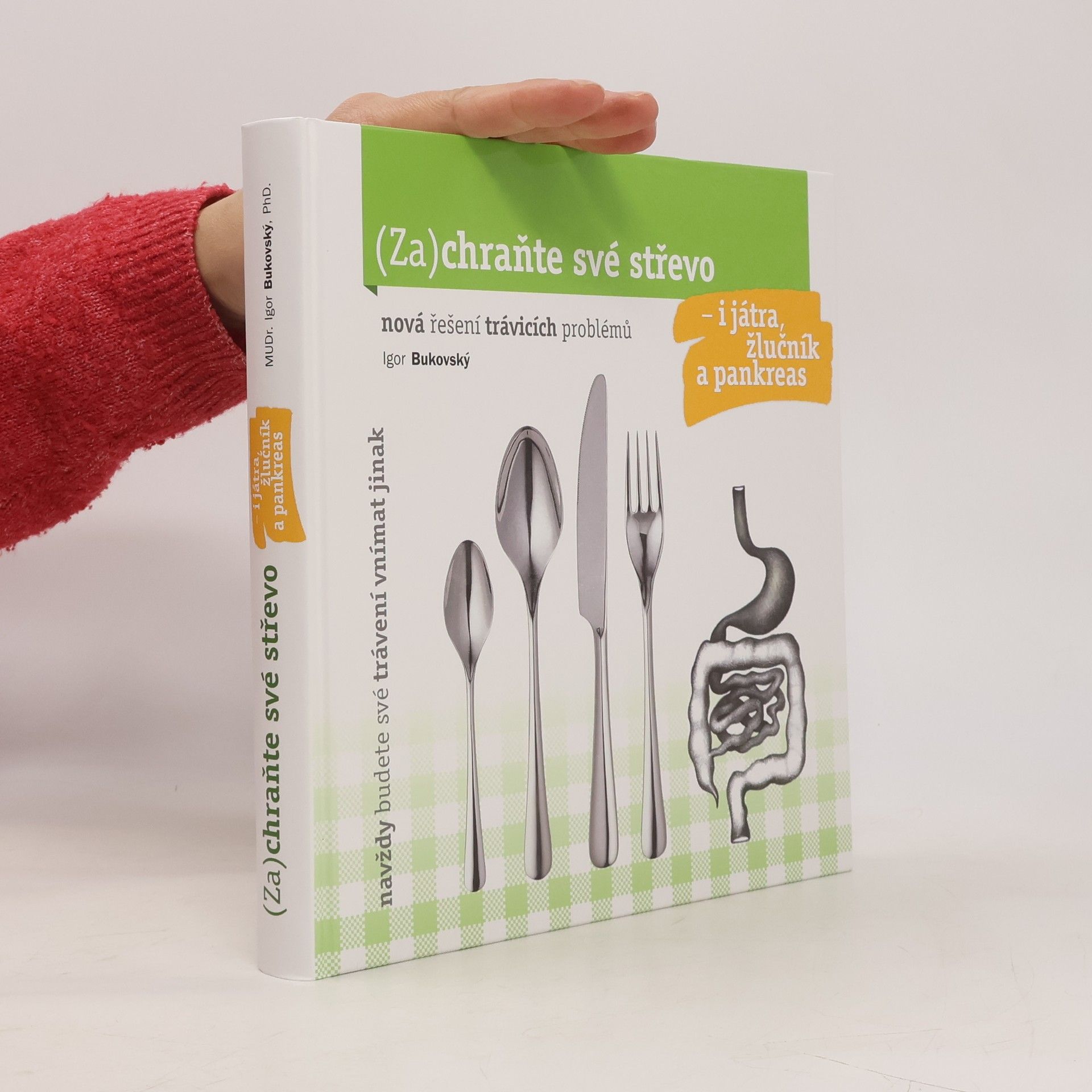 Igor Bukovský (Za)chraňte své střevo - i játra, žlučník a pankreas