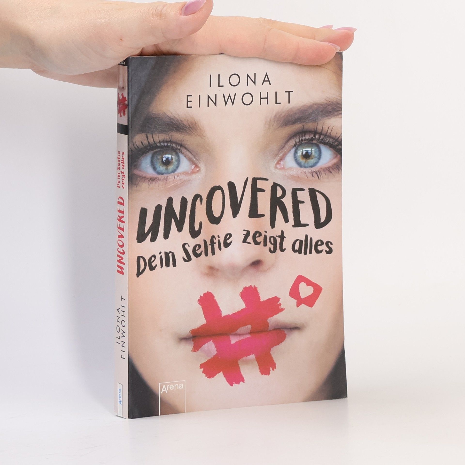 Ilona Einwohlt Uncovered - Dein Selfie zeigt alles