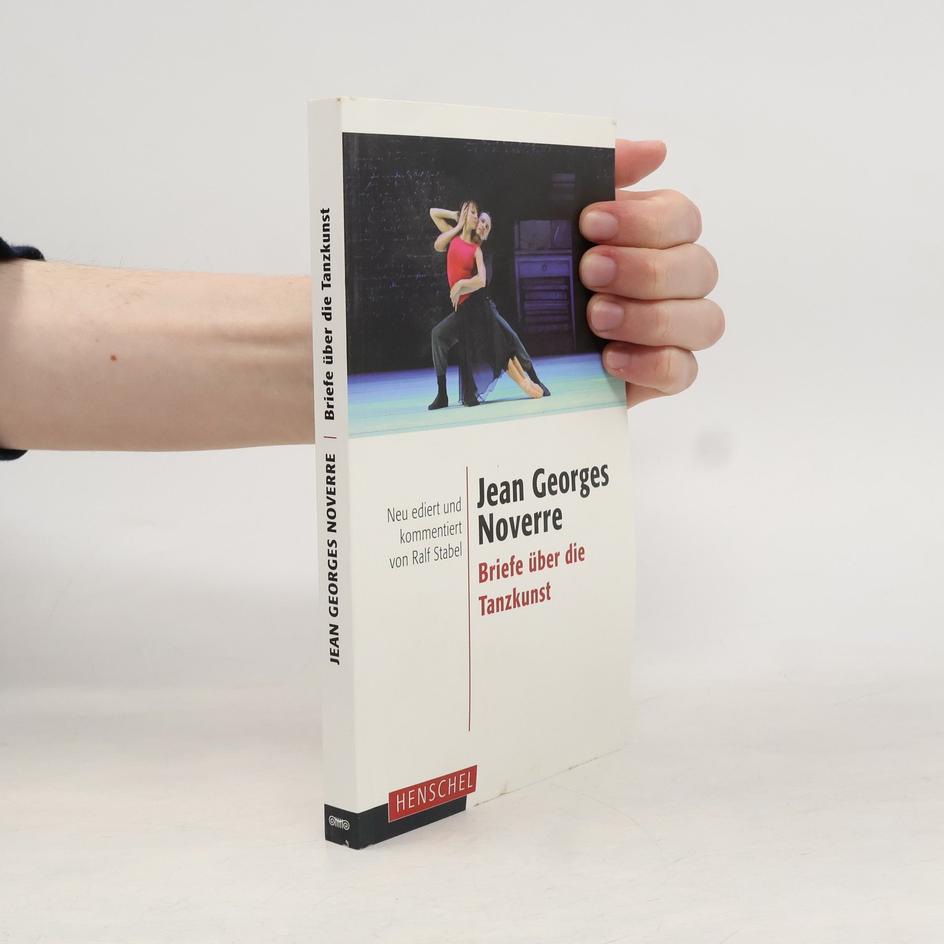 Jean Georges Noverre Briefe über die Tanzkunst