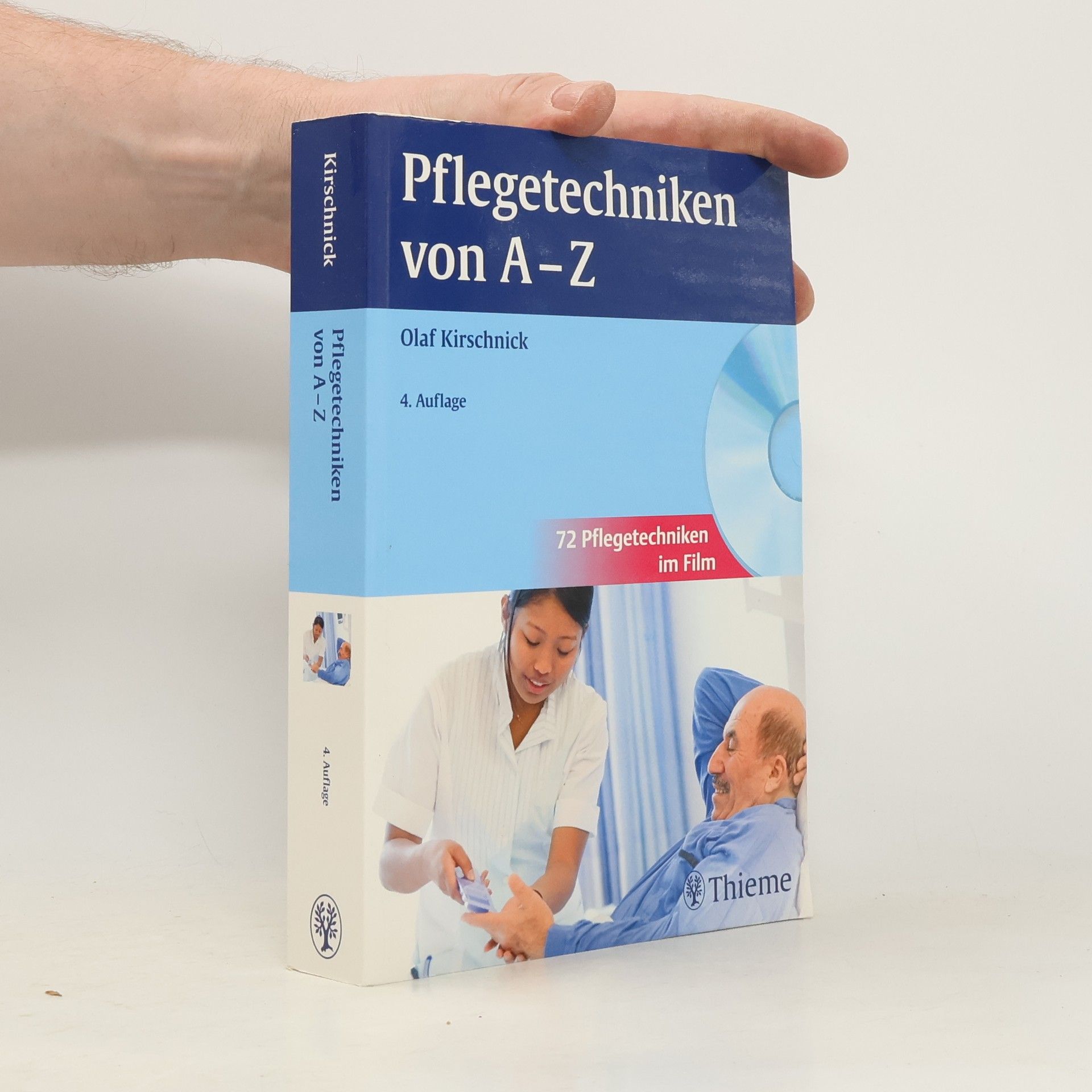 Olaf Kirschnick Pflegetechniken von A - Z