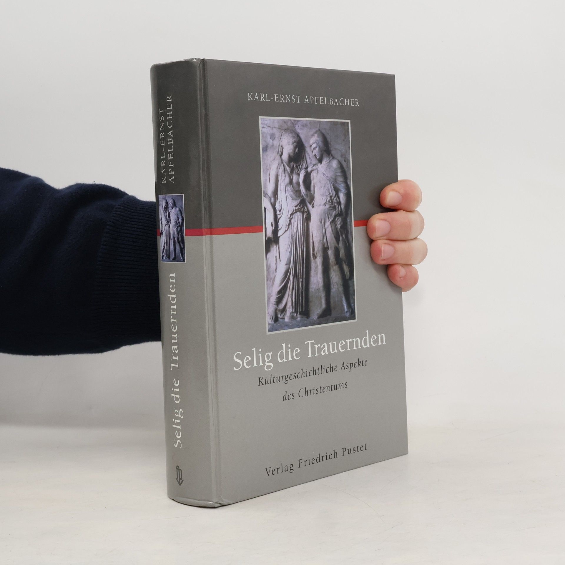 Karl-Ernst Apfelbacher Selig die Trauernden