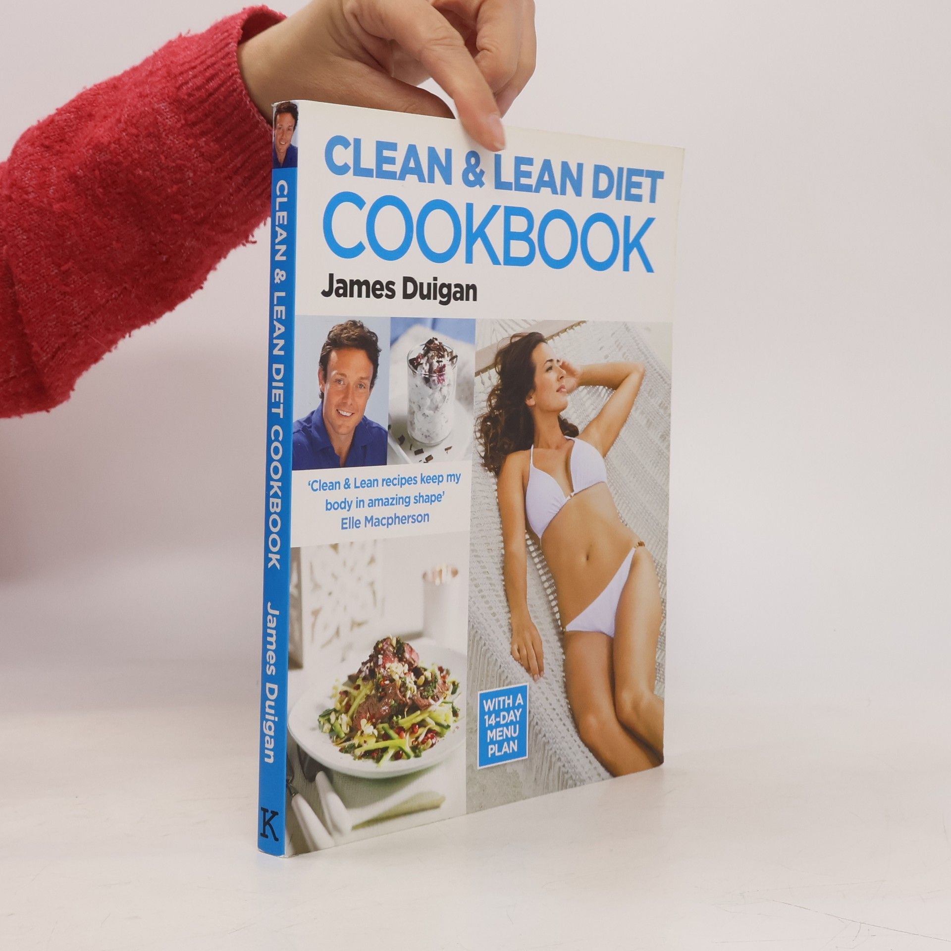 James Duigan Clean and Lean Diet Cookbook