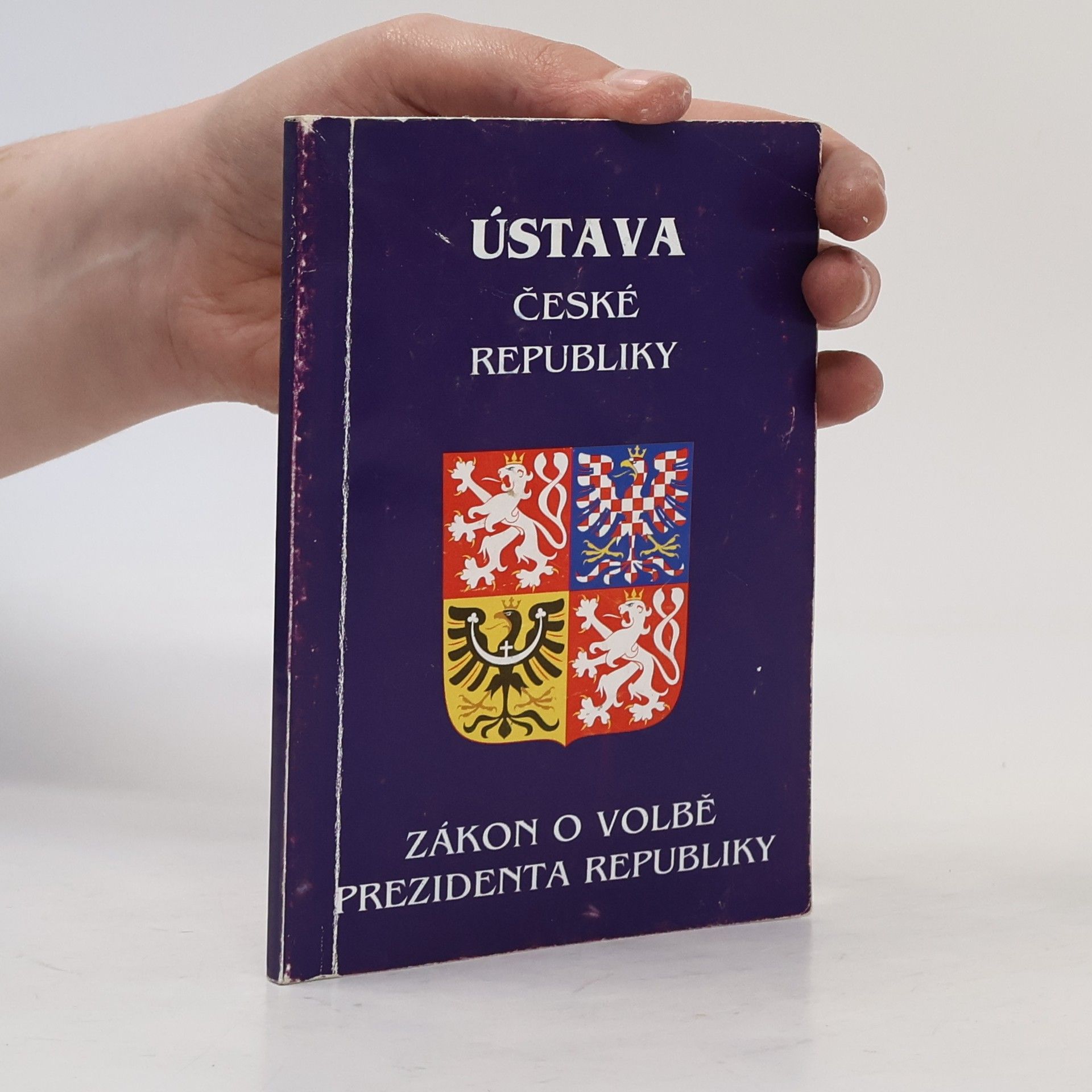 AA.VV. Ústava České republiky ; Zákon o volbě prezidenta republiky