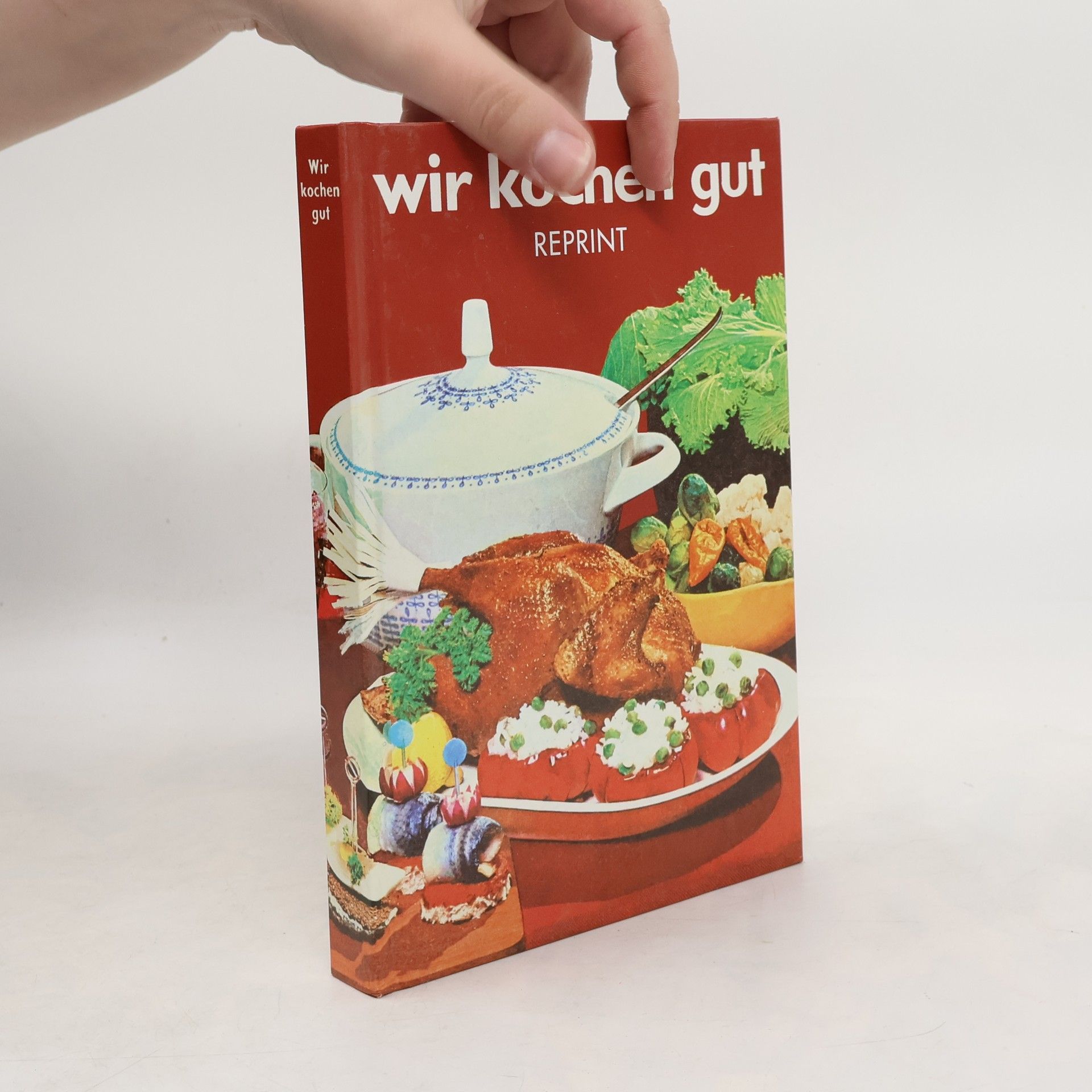 Autorenkollektiv Wir kochen gut - Reprintausgabe