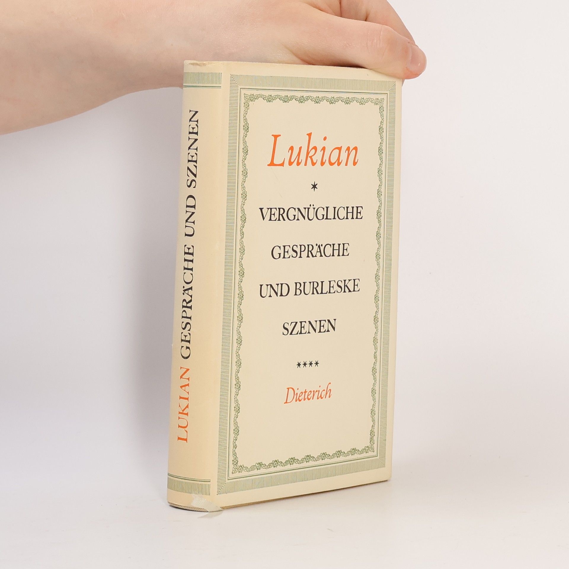 Lucian of Samosata Vergnügliche Gespräche und burleske Szenen