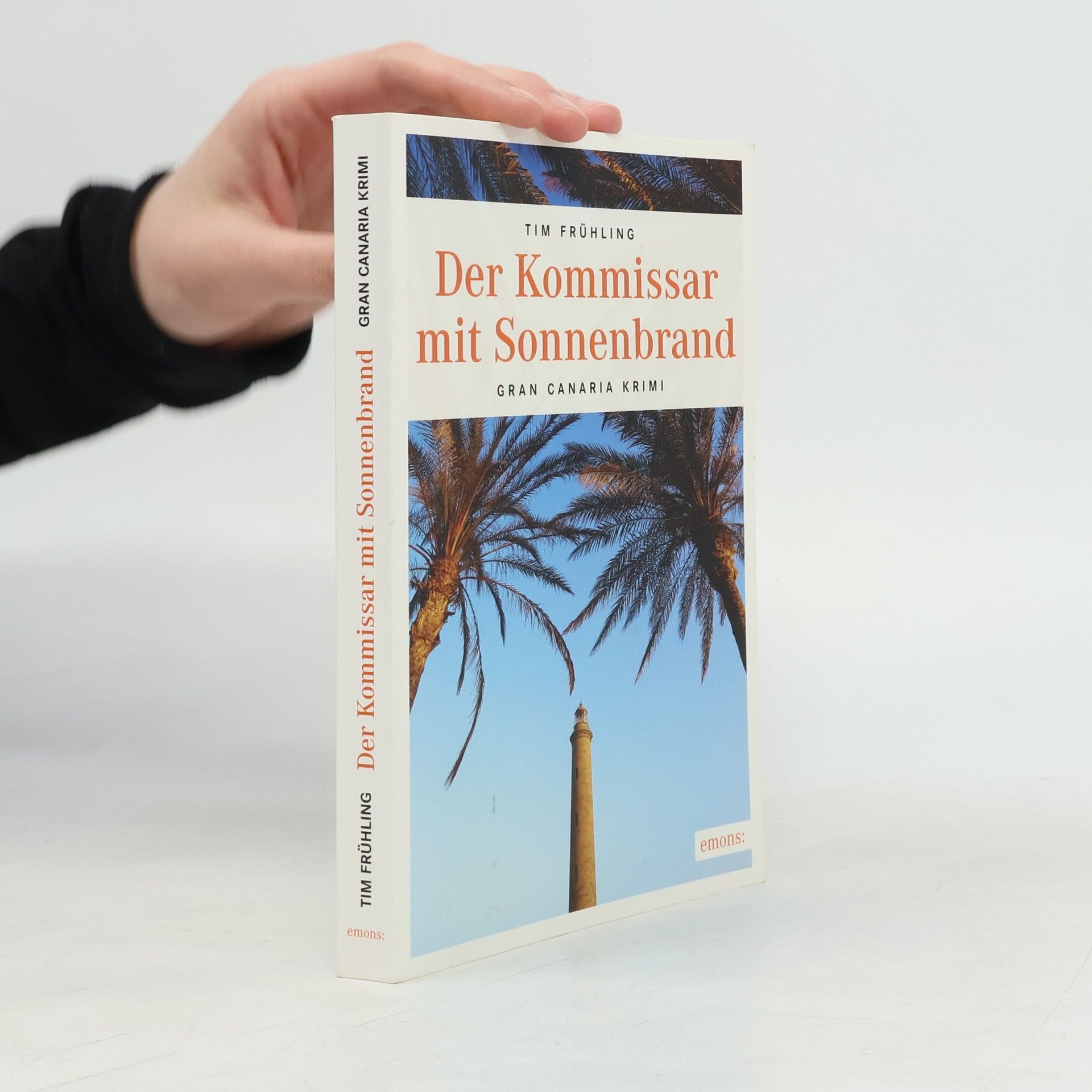 Tim Frühling Der Kommissar mit Sonnenbrand