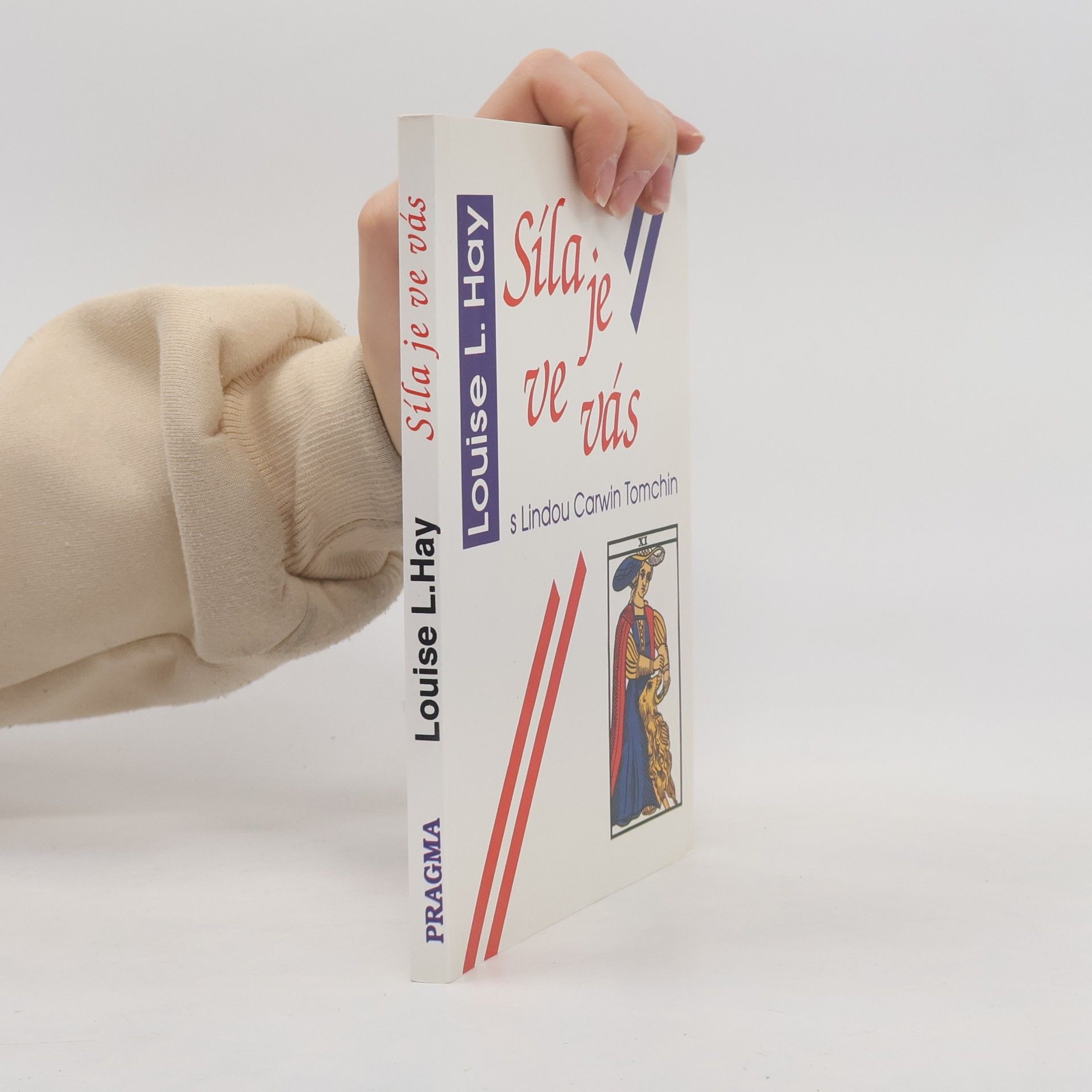 Louise Lynn Hay Síla je ve vás