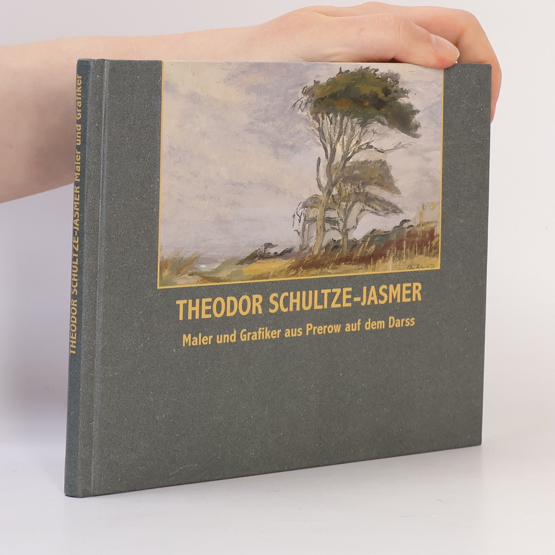 Theodor Schultze Jasmer Gedanken und Bilder des Malers und Grafikers Theodor Schultze-Jasmer aus Prerow auf dem Darss