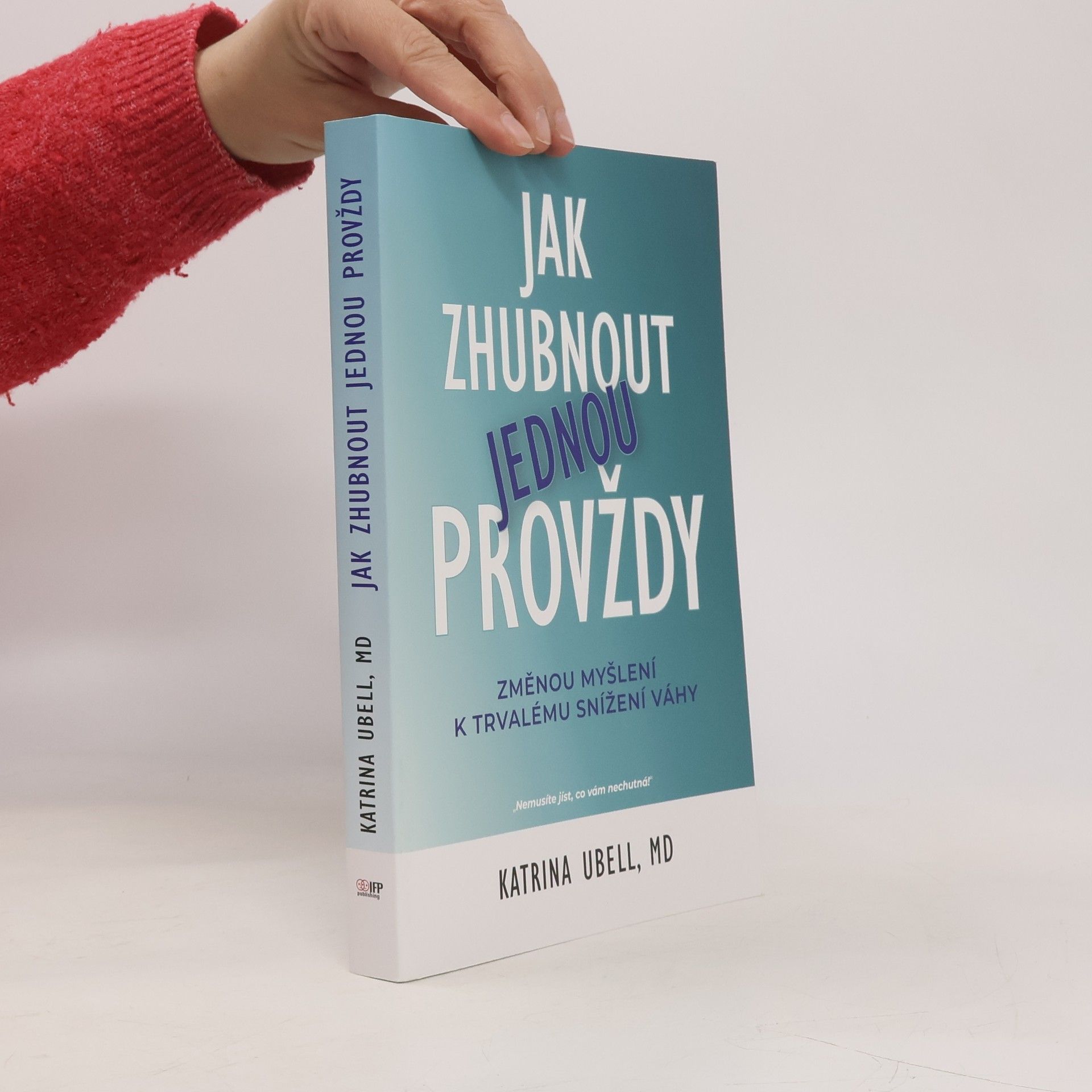 Katrina Ubell Jak zhubnout jednou provždy