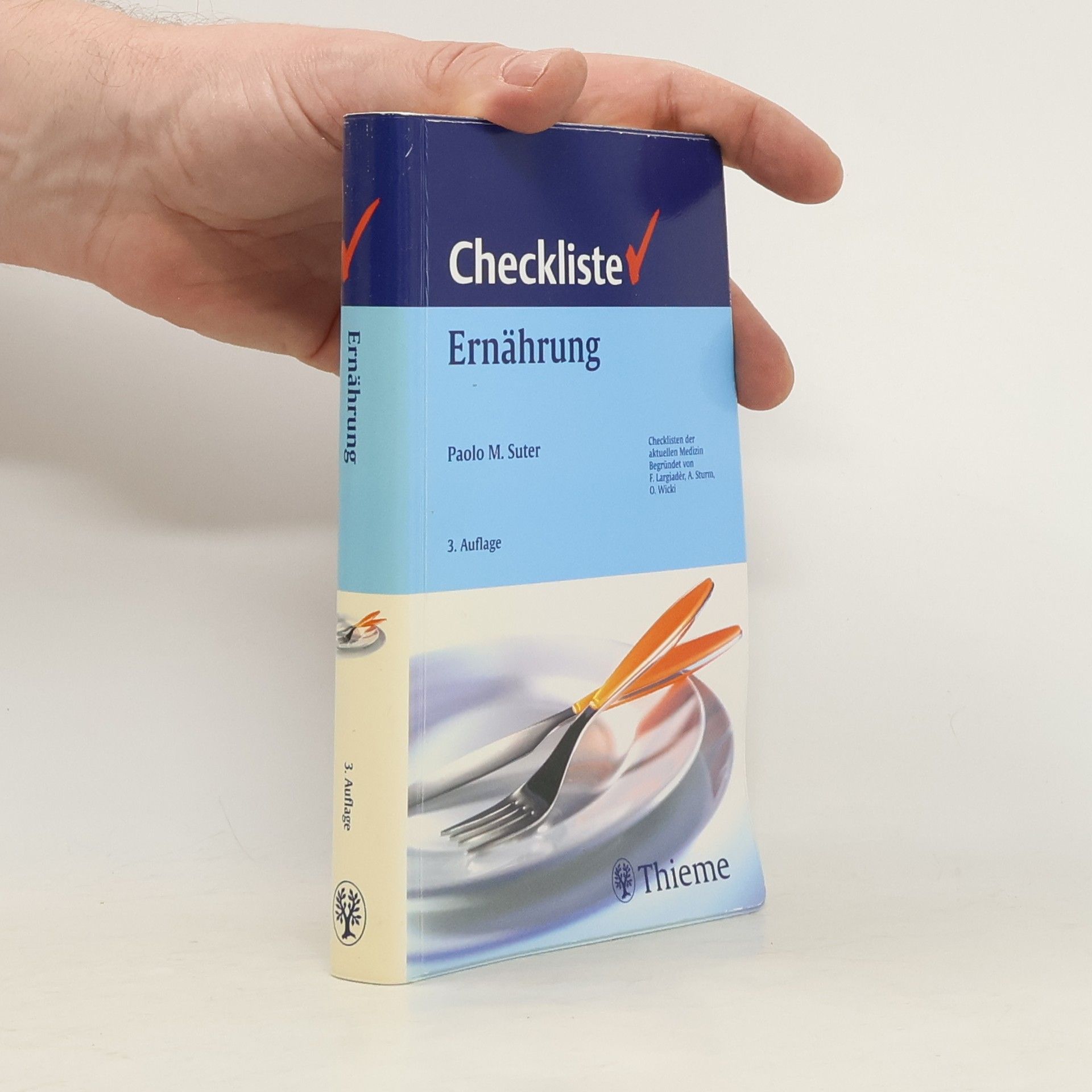 Paolo M. Suter Checklisten der aktuellen Medizin: Checkliste Ernährung