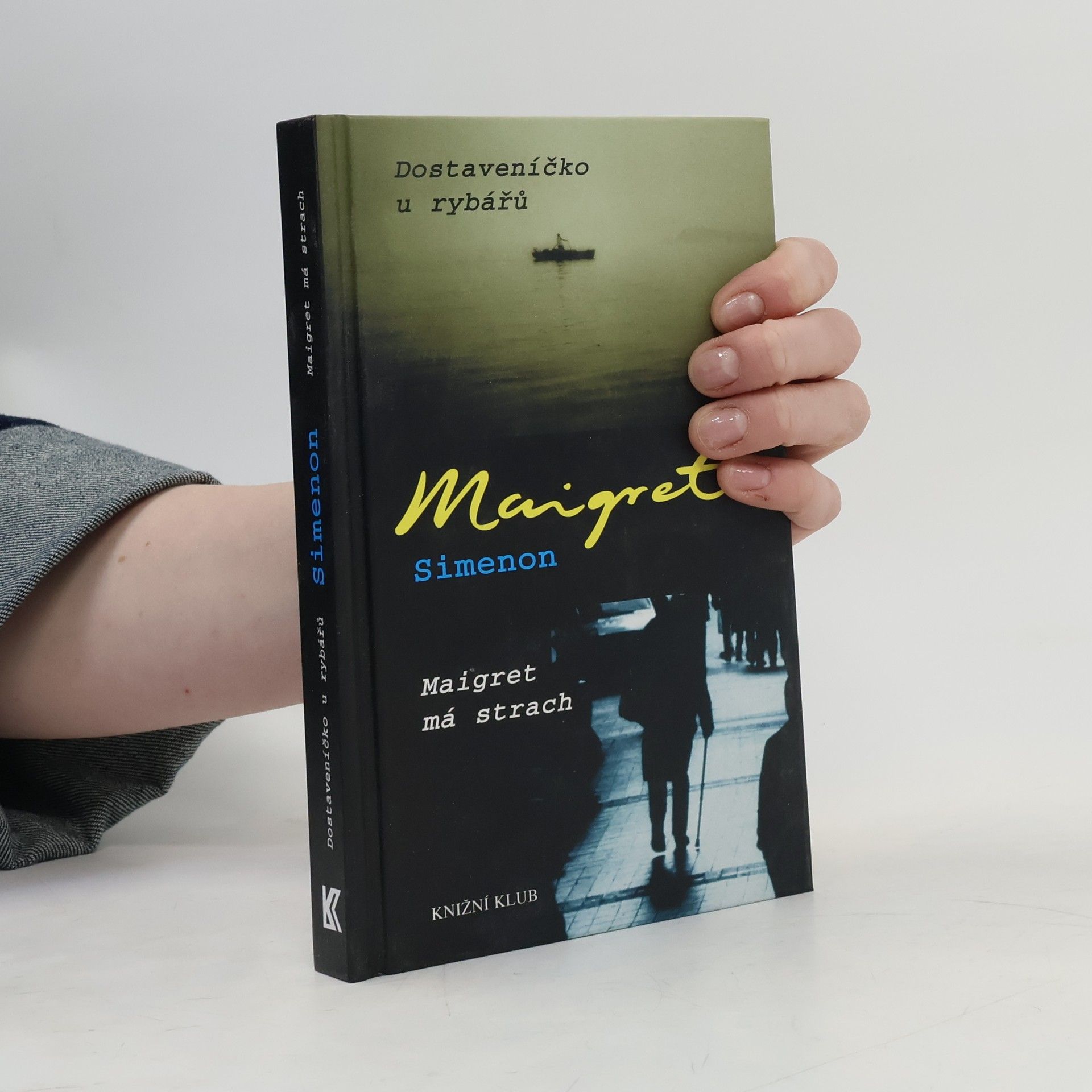 Dostaveníčko u rybářů ; Maigret má strach