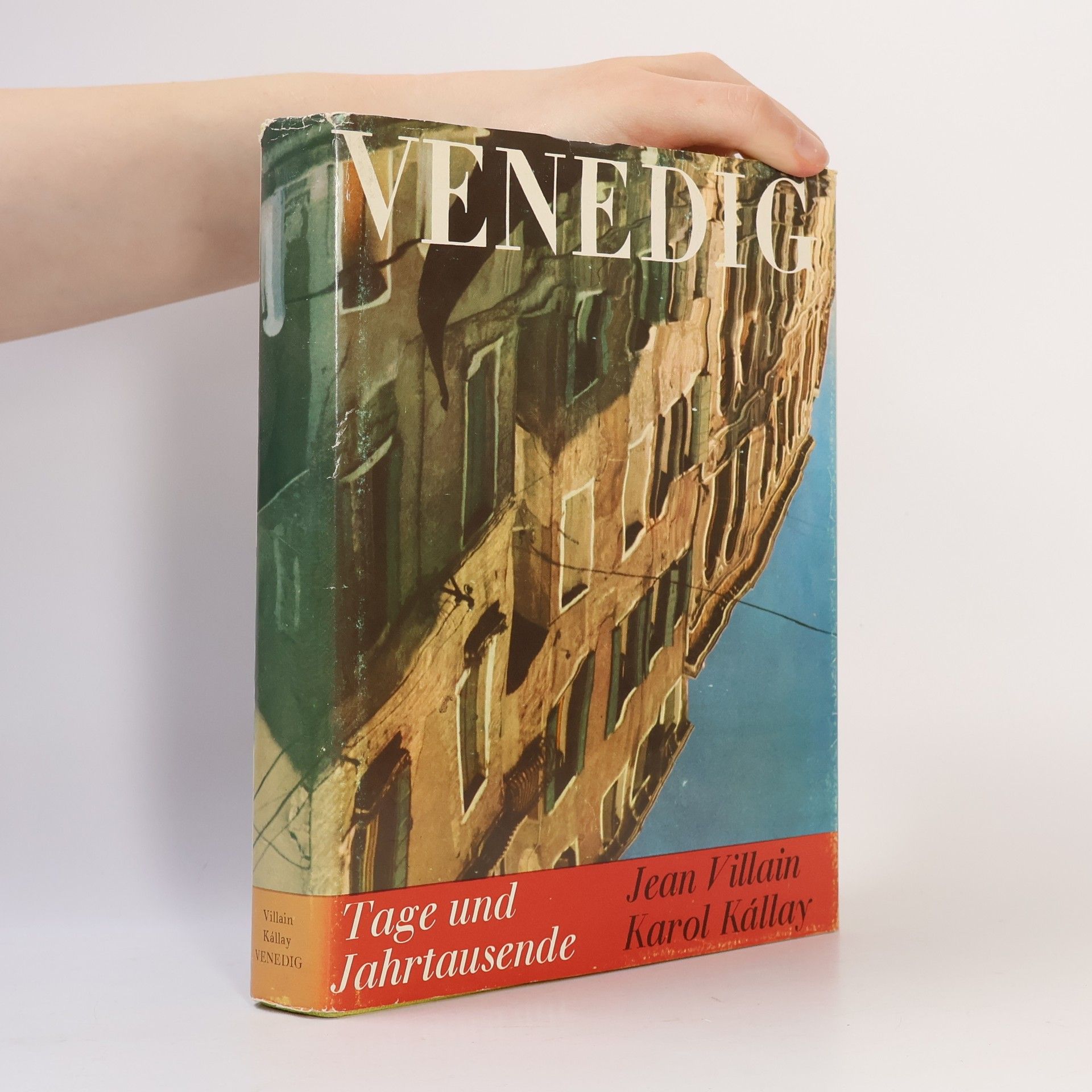 Jean Villain Venedig. Tage und Jahrtausende