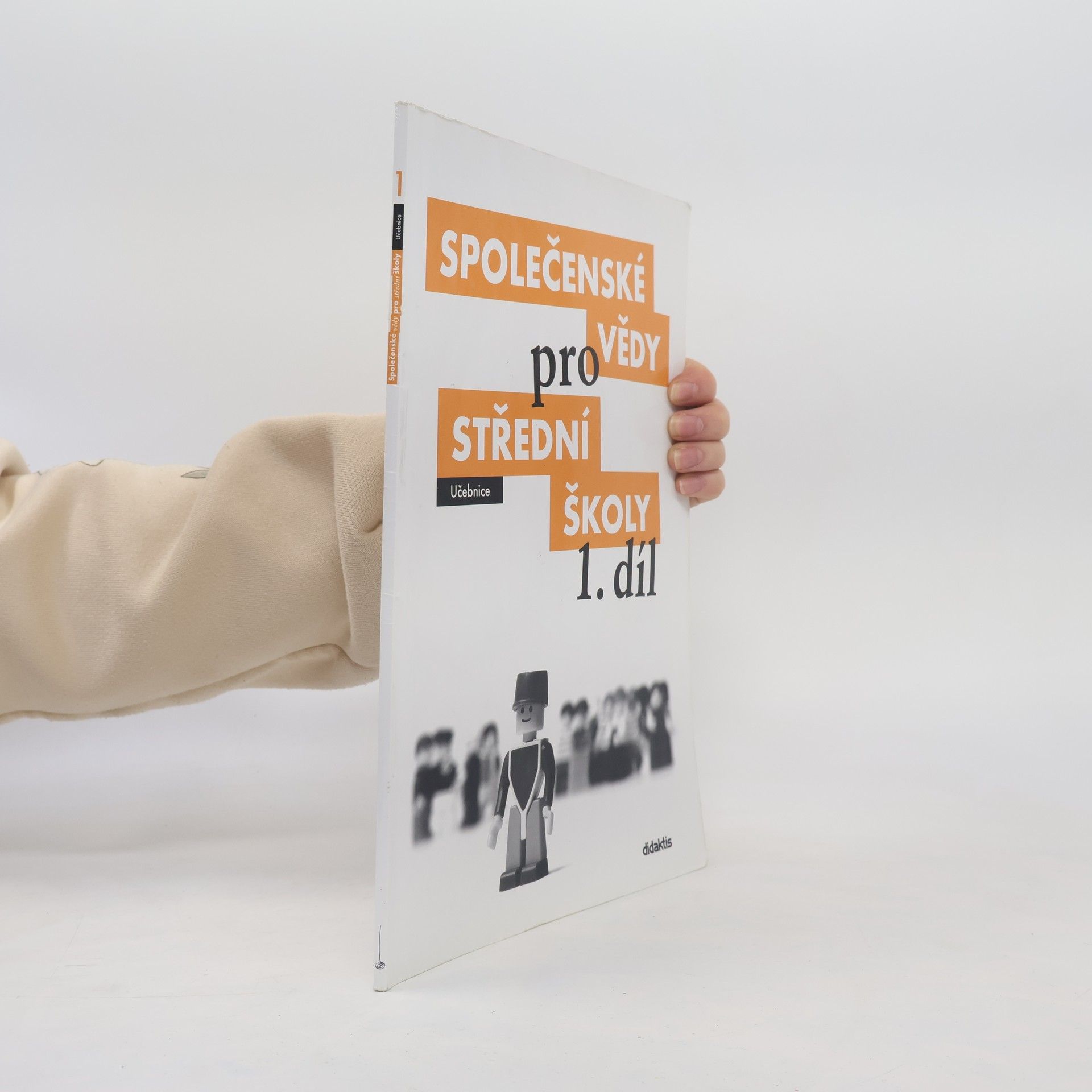 Kolektiv autorů Společenské vědy pro střední školy 1. díl