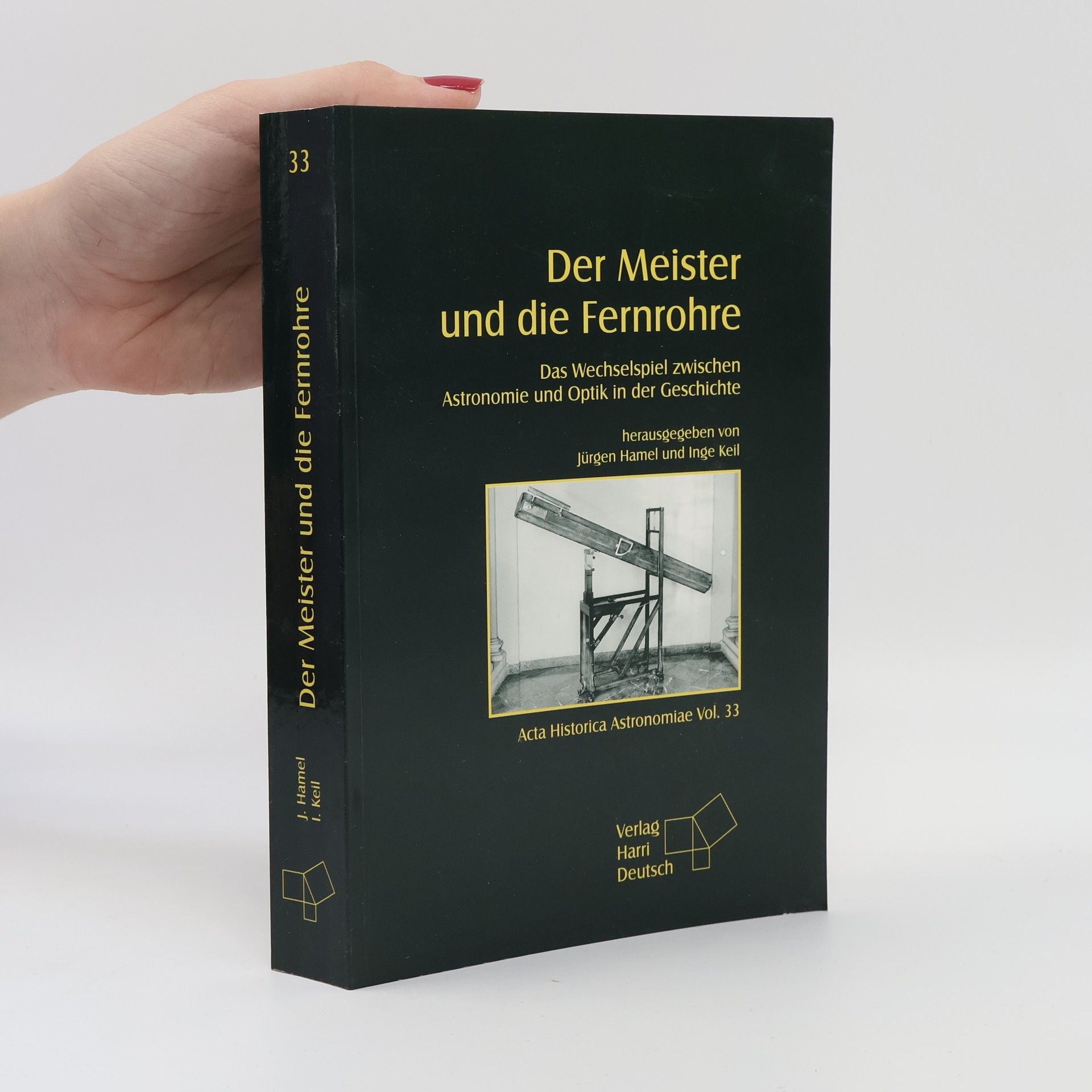 Jürgen Hamel Der Meister und die Fernrohre