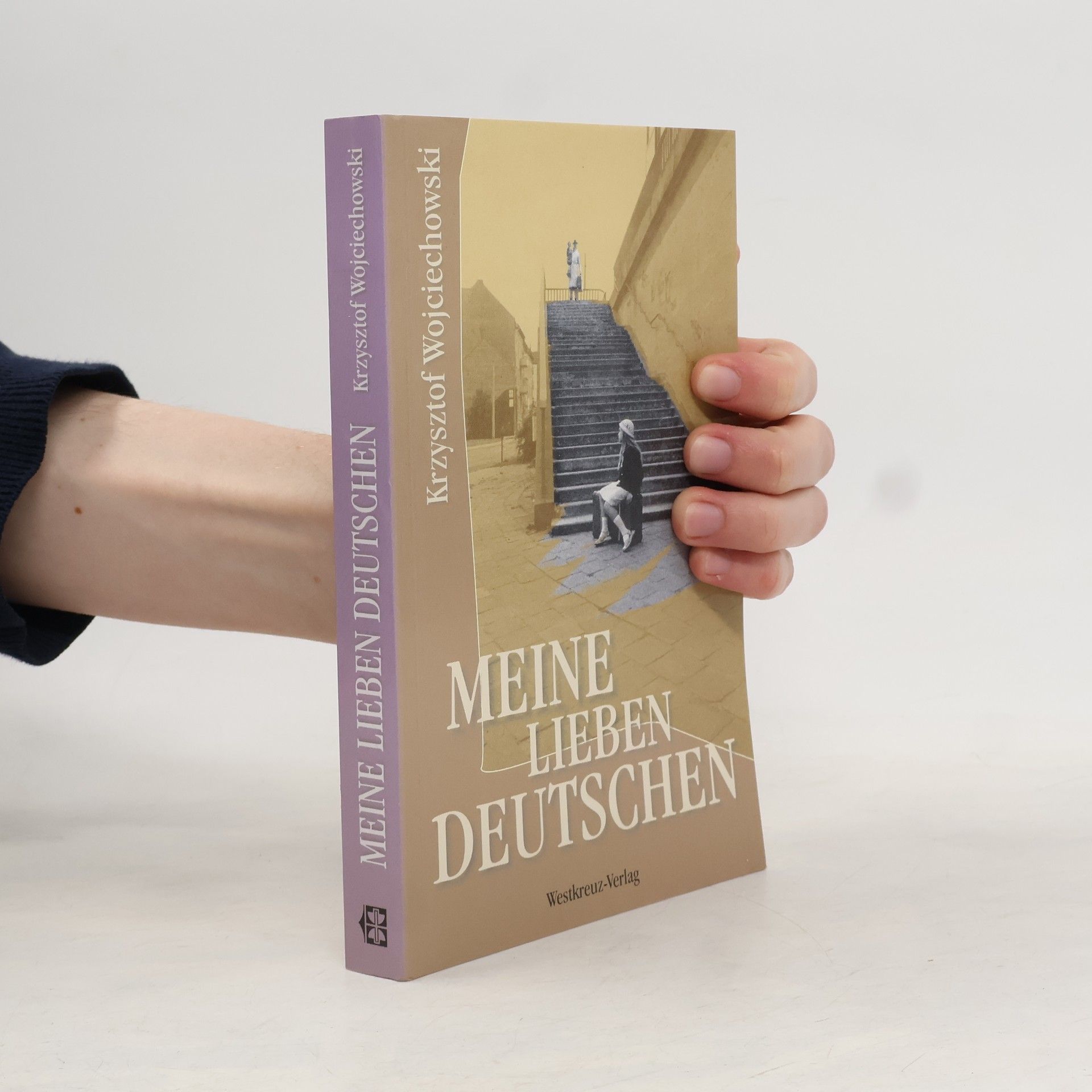 Krzysztof Wojciechowski Meine lieben Deutschen