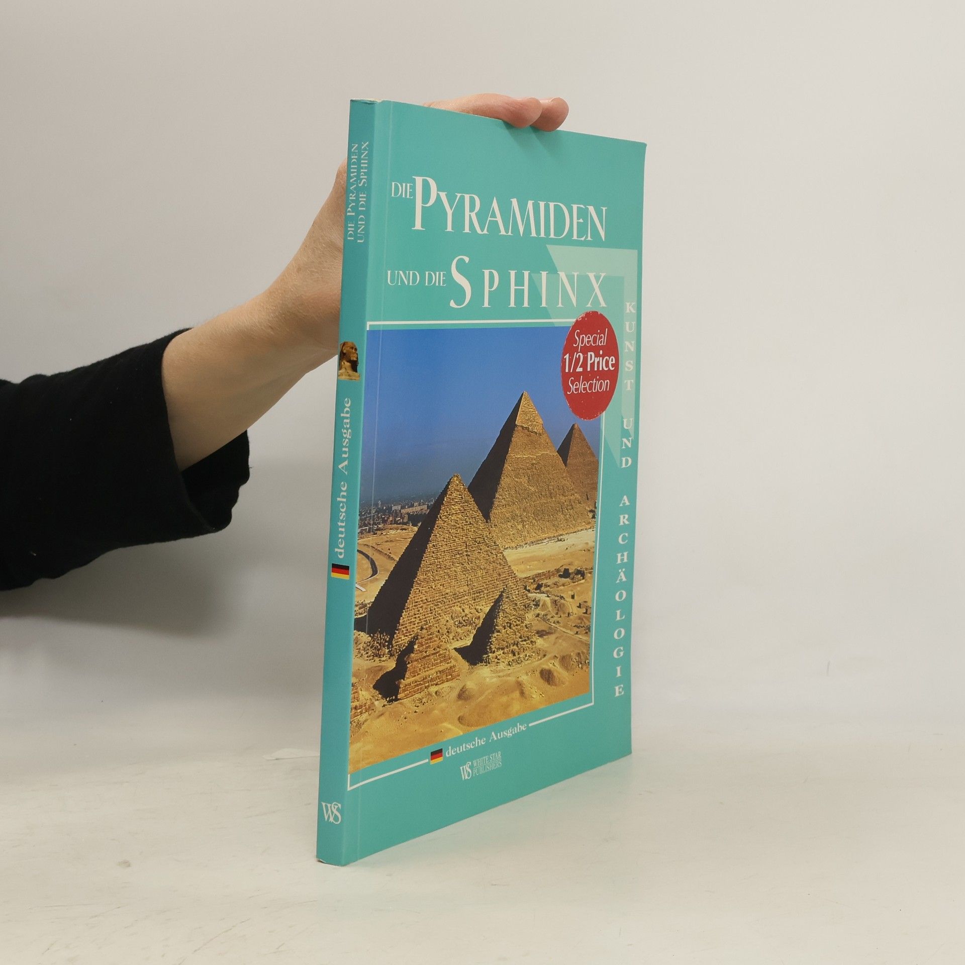 Autorenkollektiv Die Pyramiden und die Sphinx