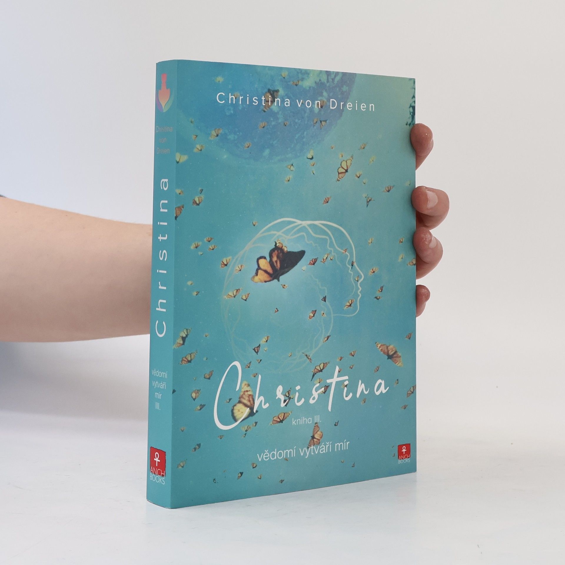 Christina von Dreien Christina. Kniha III., Vědomí vytváří mír