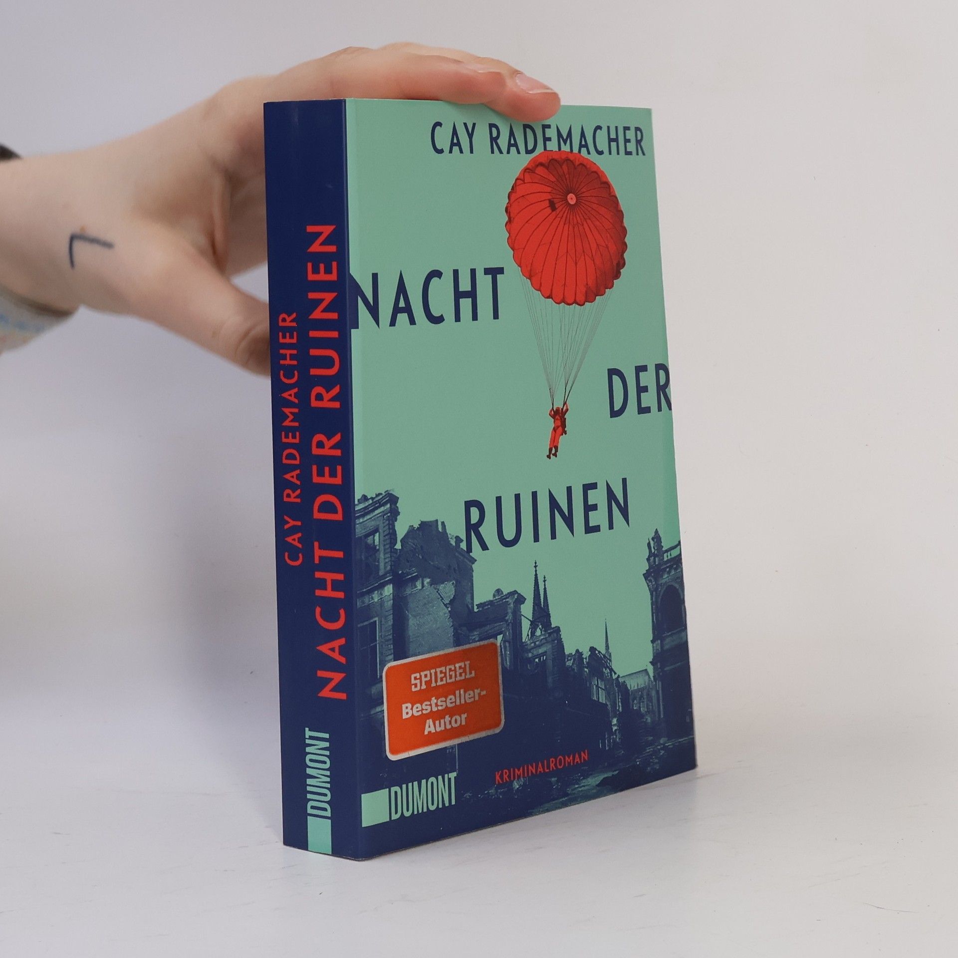 Cay Rademacher Nacht der Ruinen