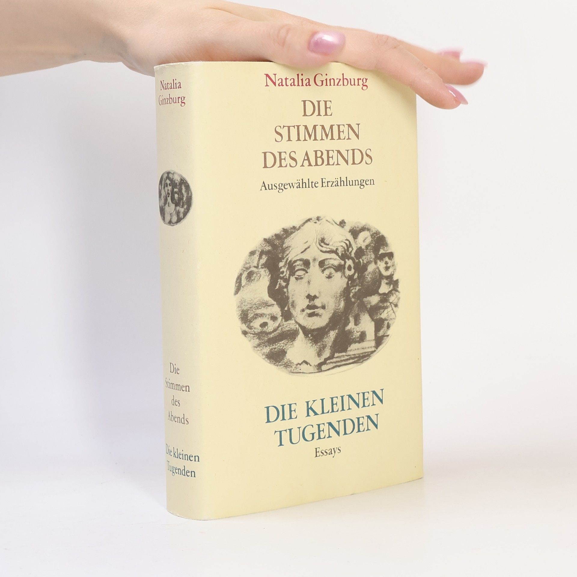 Natalia Ginzburg Die Stimmen des Abends. Die kleinen Tugenden