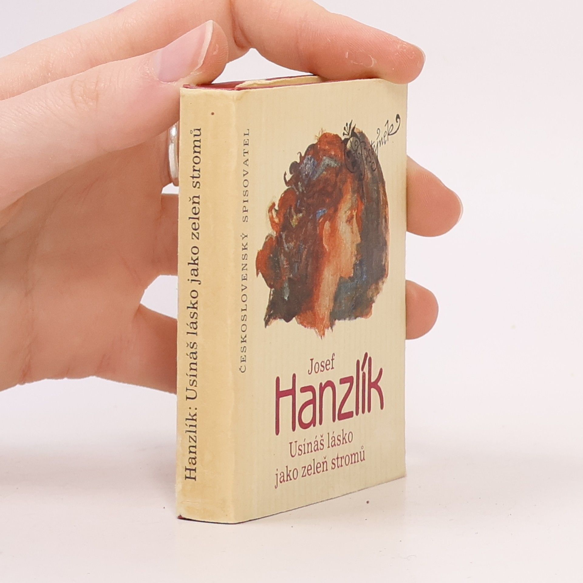 Josef Hanzlík Usínáš lásko jako zeleň stromu