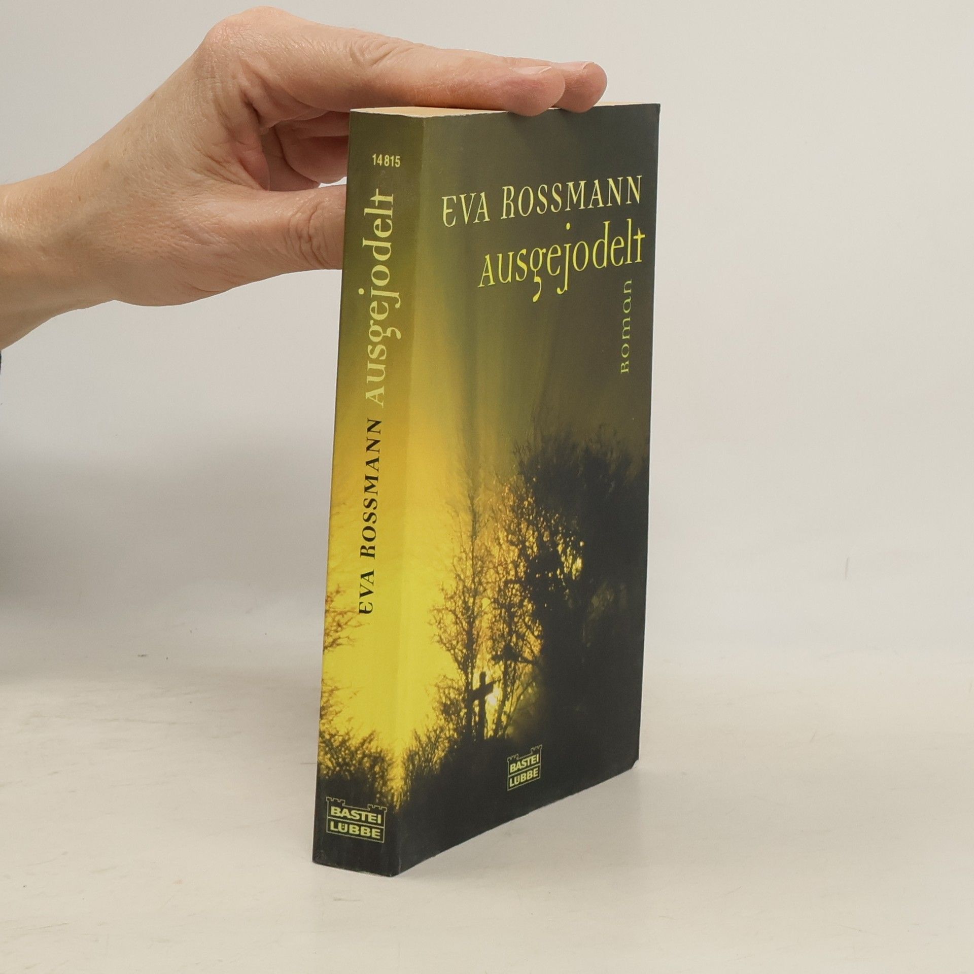 Eva Rossmann Ausgejodelt