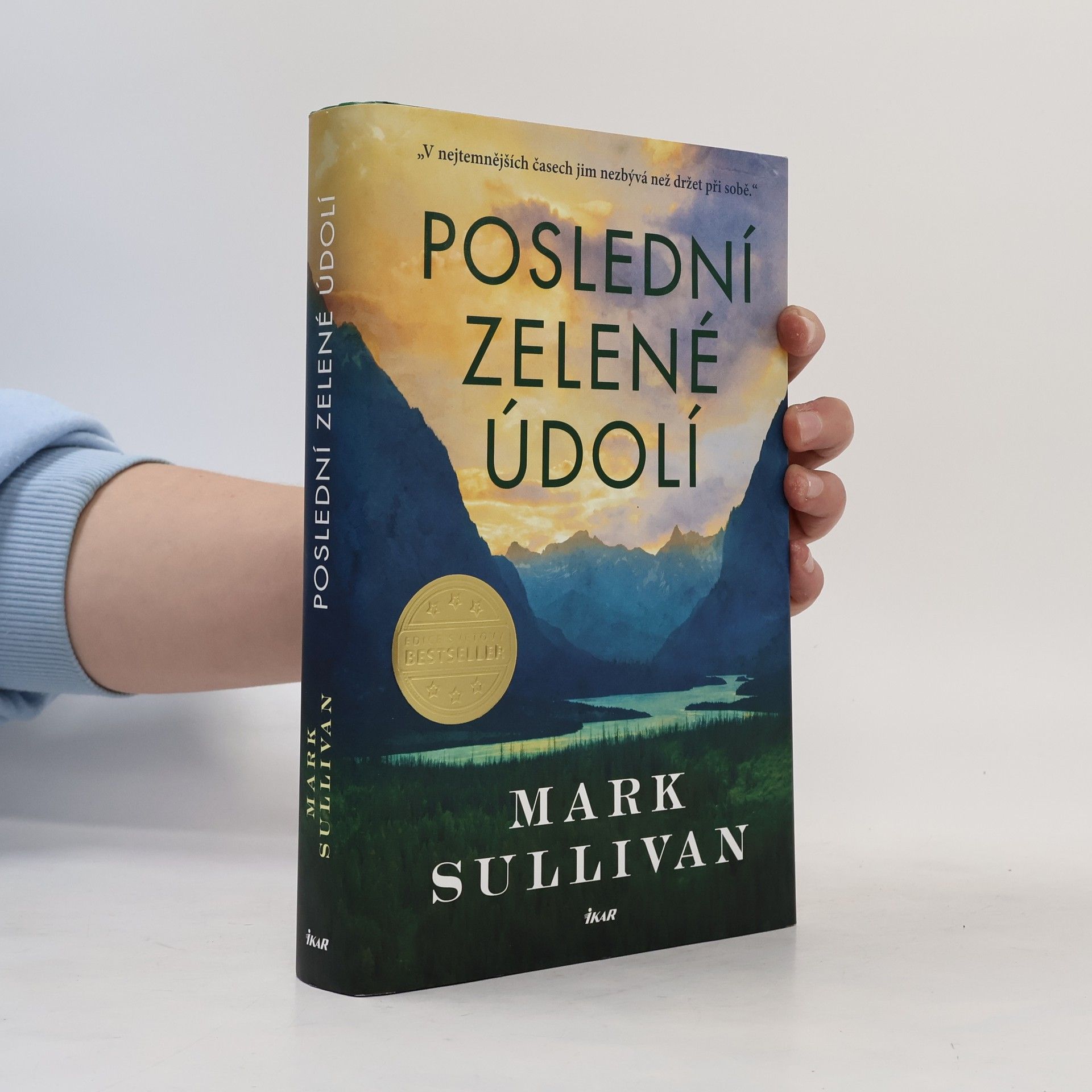 Mark Sullivan Poslední zelené údolí