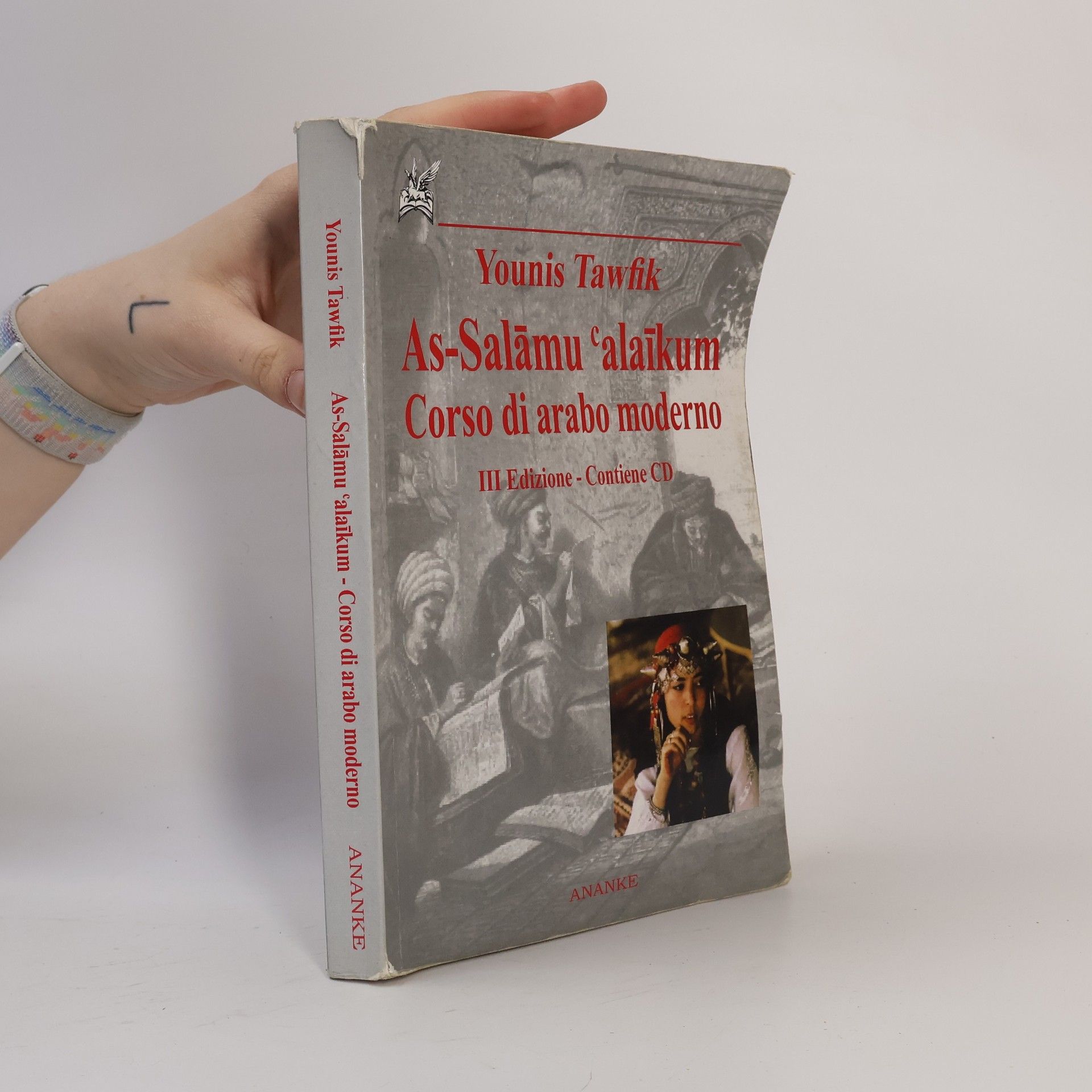 Younis Tawfik As-Salamu alaikum. Corso di arabo moderno. III edizione - contiene CD