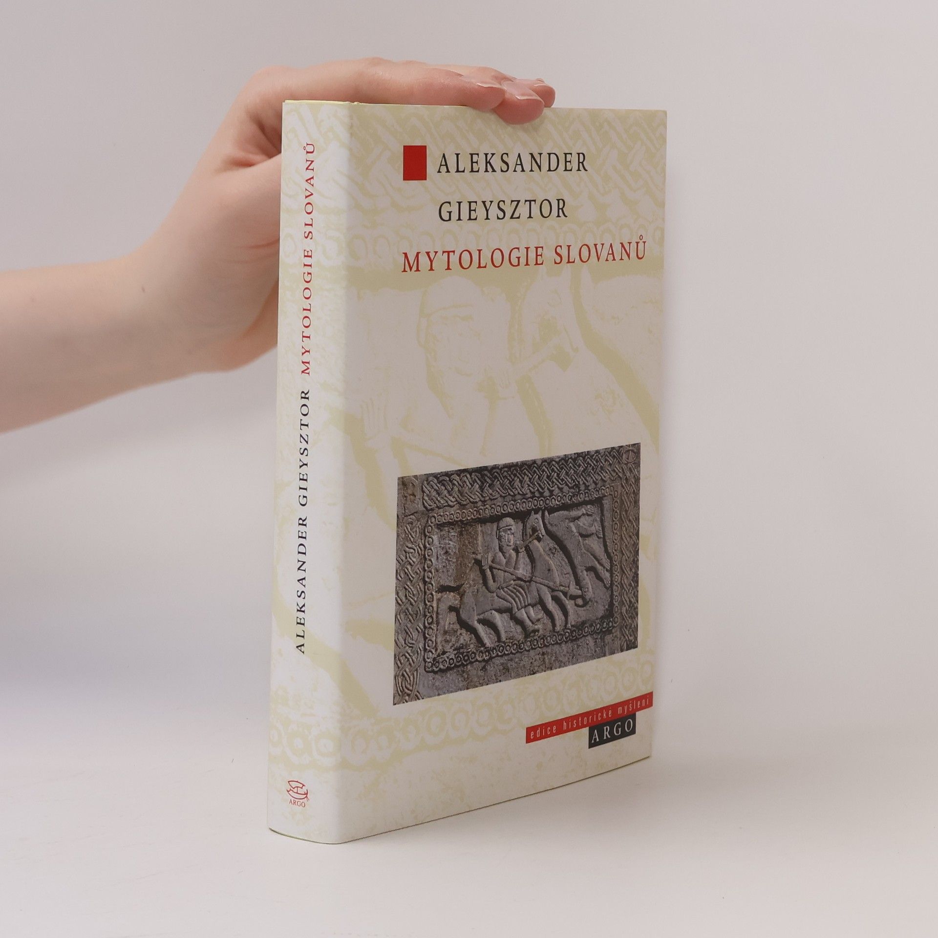 Aleksander Gieysztor Mytologie Slovanů