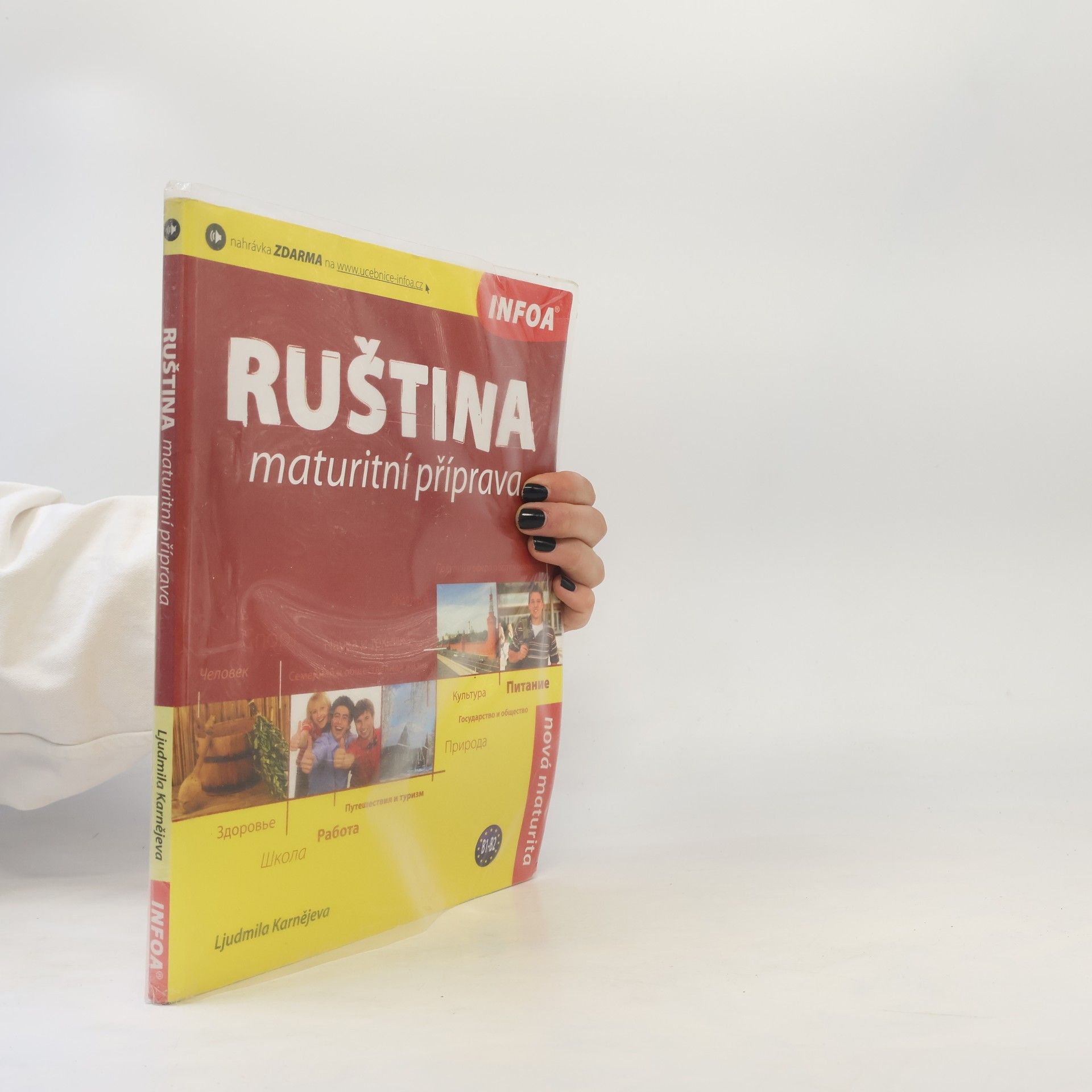 Ljudmila Karnějeva Ruština. Maturitní příprava