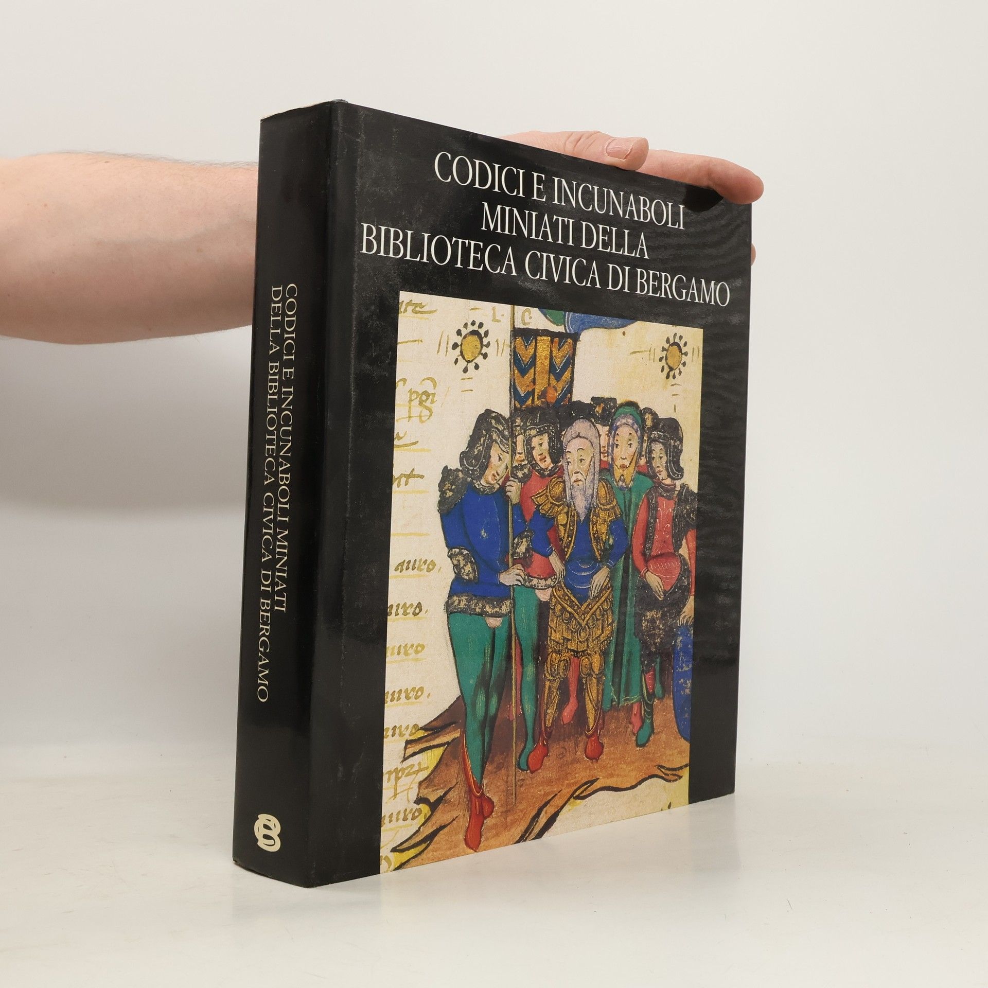 Autorenkollektiv Codici e incunaboli miniati della Biblioteca civica di Bergamo