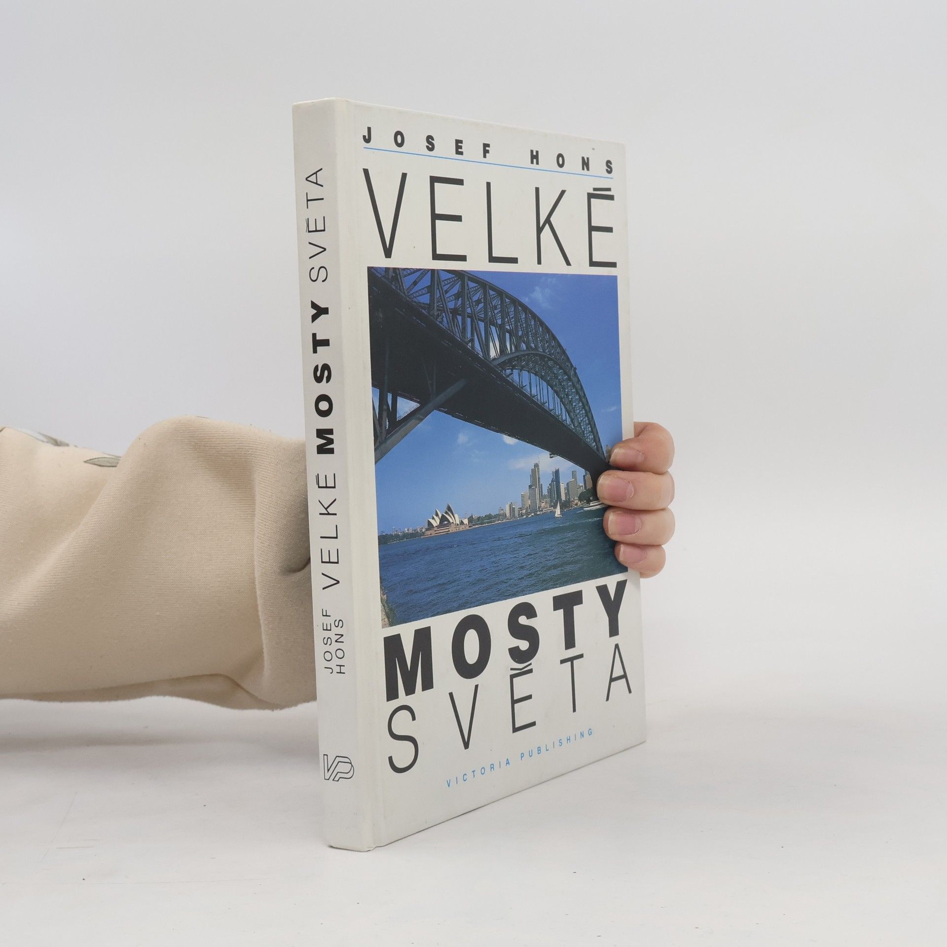 Josef Hons Velké mosty světa