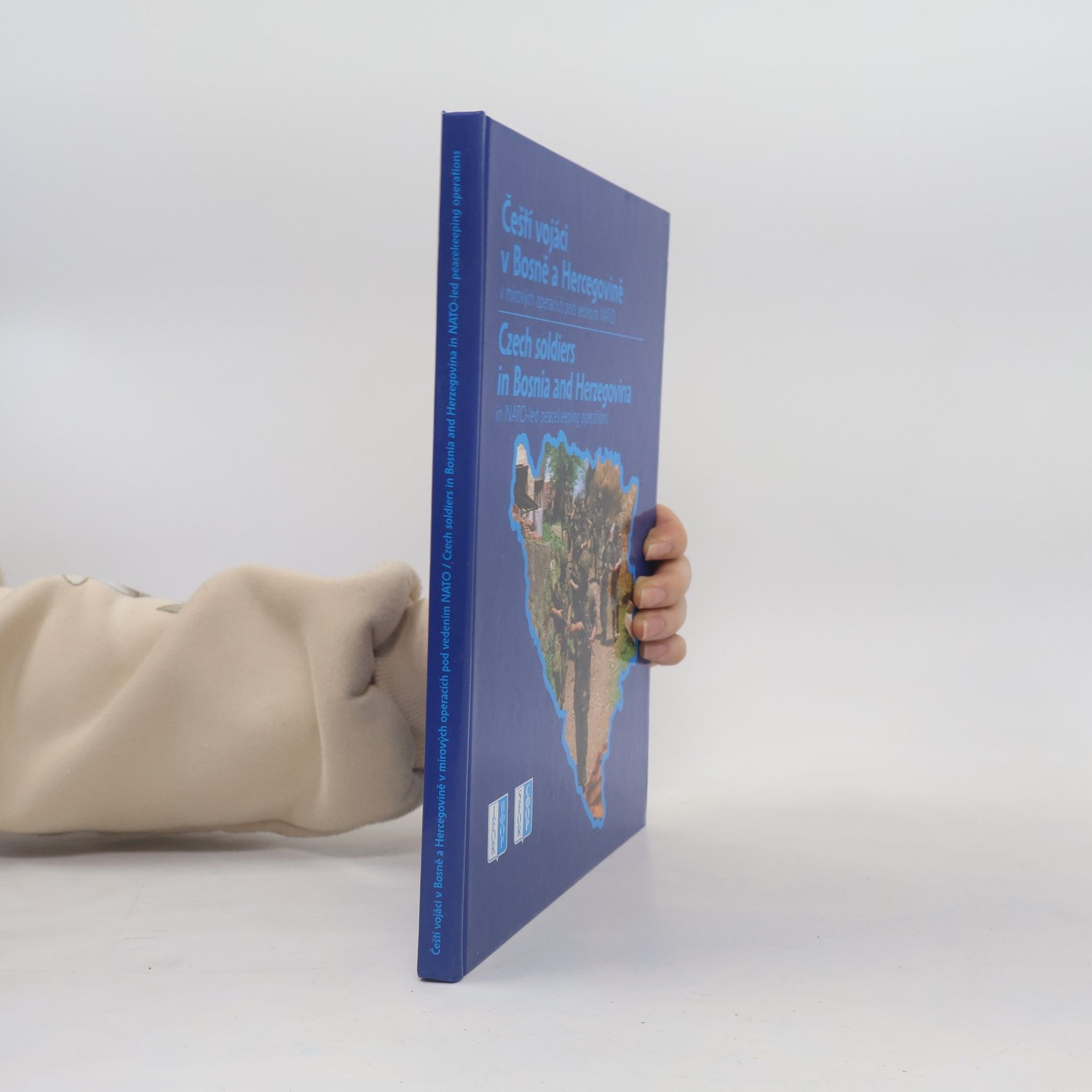 Jarmila Xaverová Čeští vojáci v Bosně a Hercegovině v mírových operacích pod vedením NATO