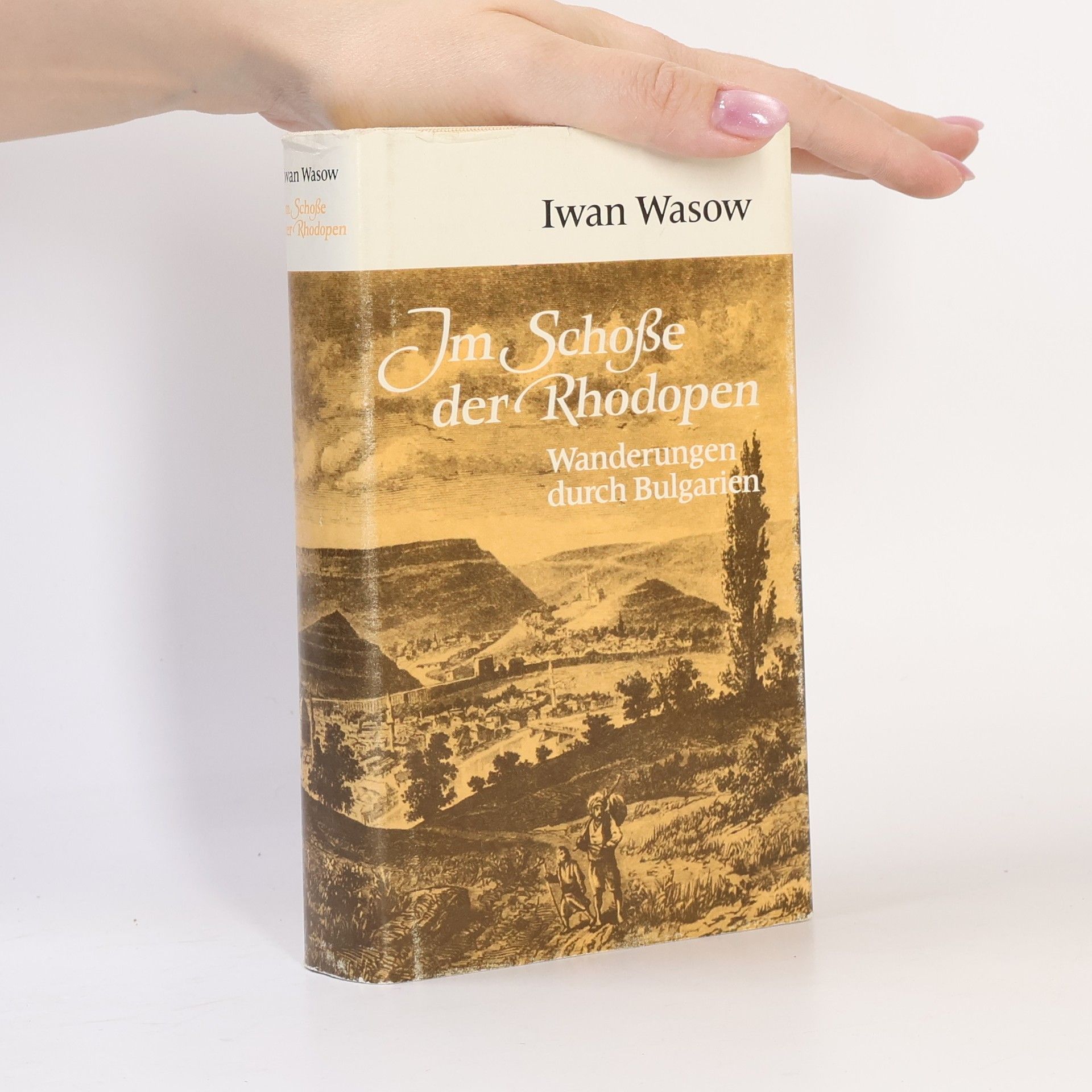 Iwan Wasow Im Schosse der Rhodopen