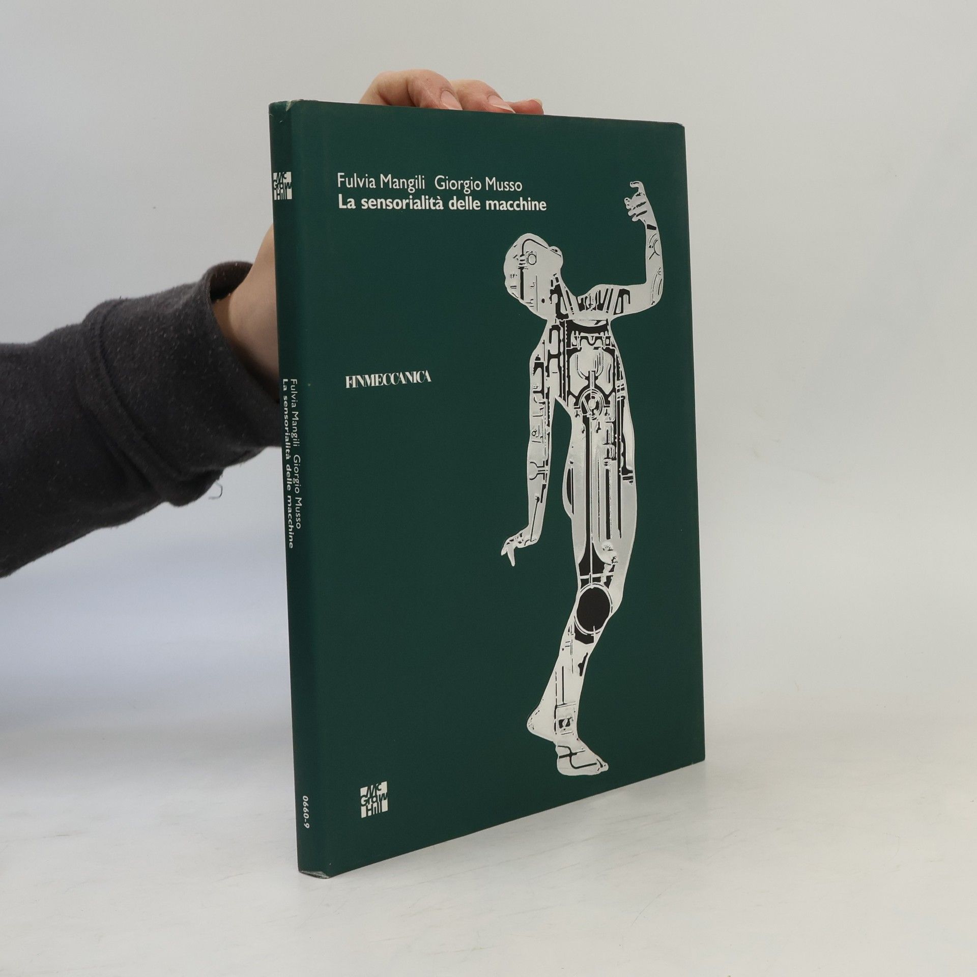 Fulvia Mangili Tecnologie avanzate: La sensorialità delle macchine