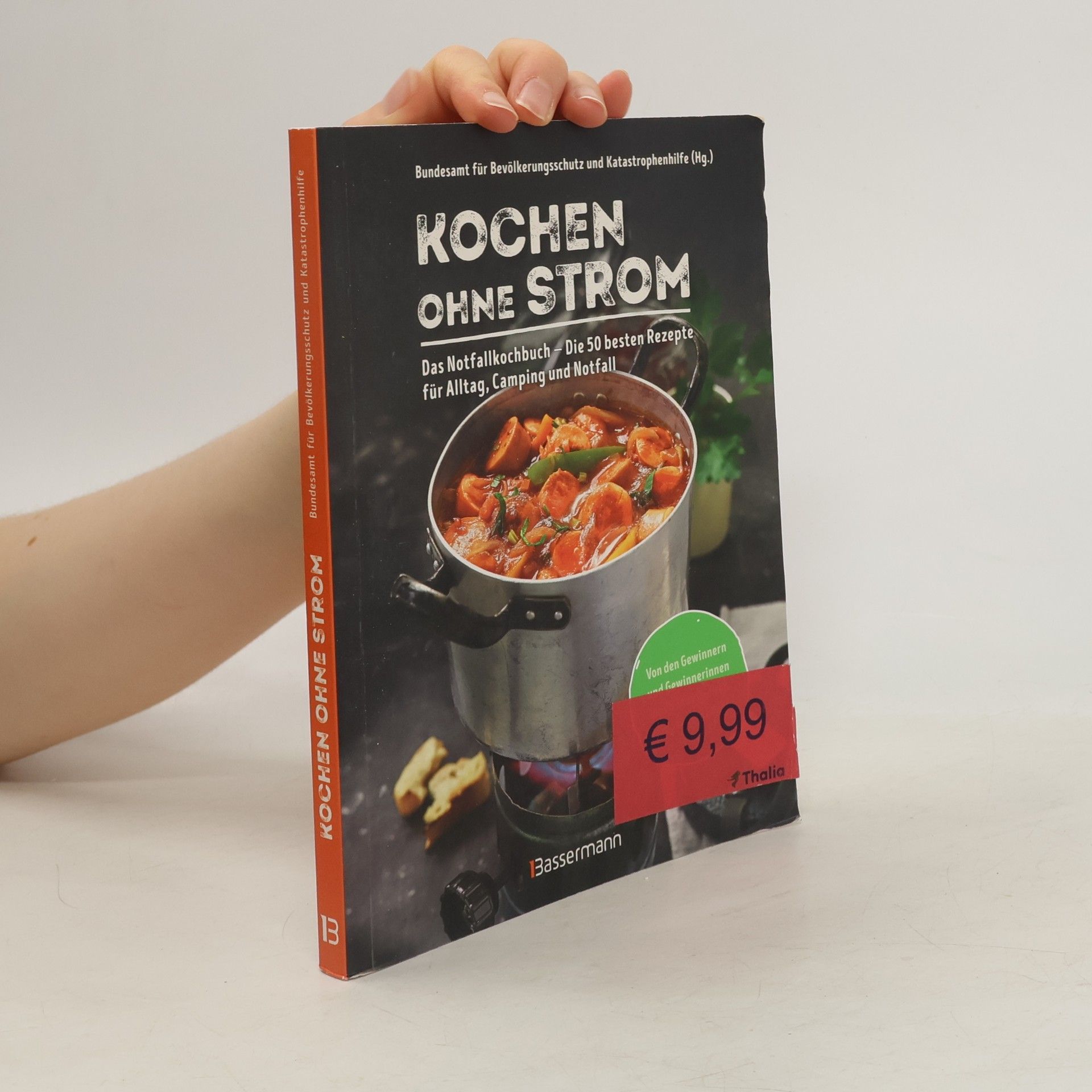 AA.VV. Kochen ohne Strom - die 50 besten Rezepte für den Notfall oder die Campingküche