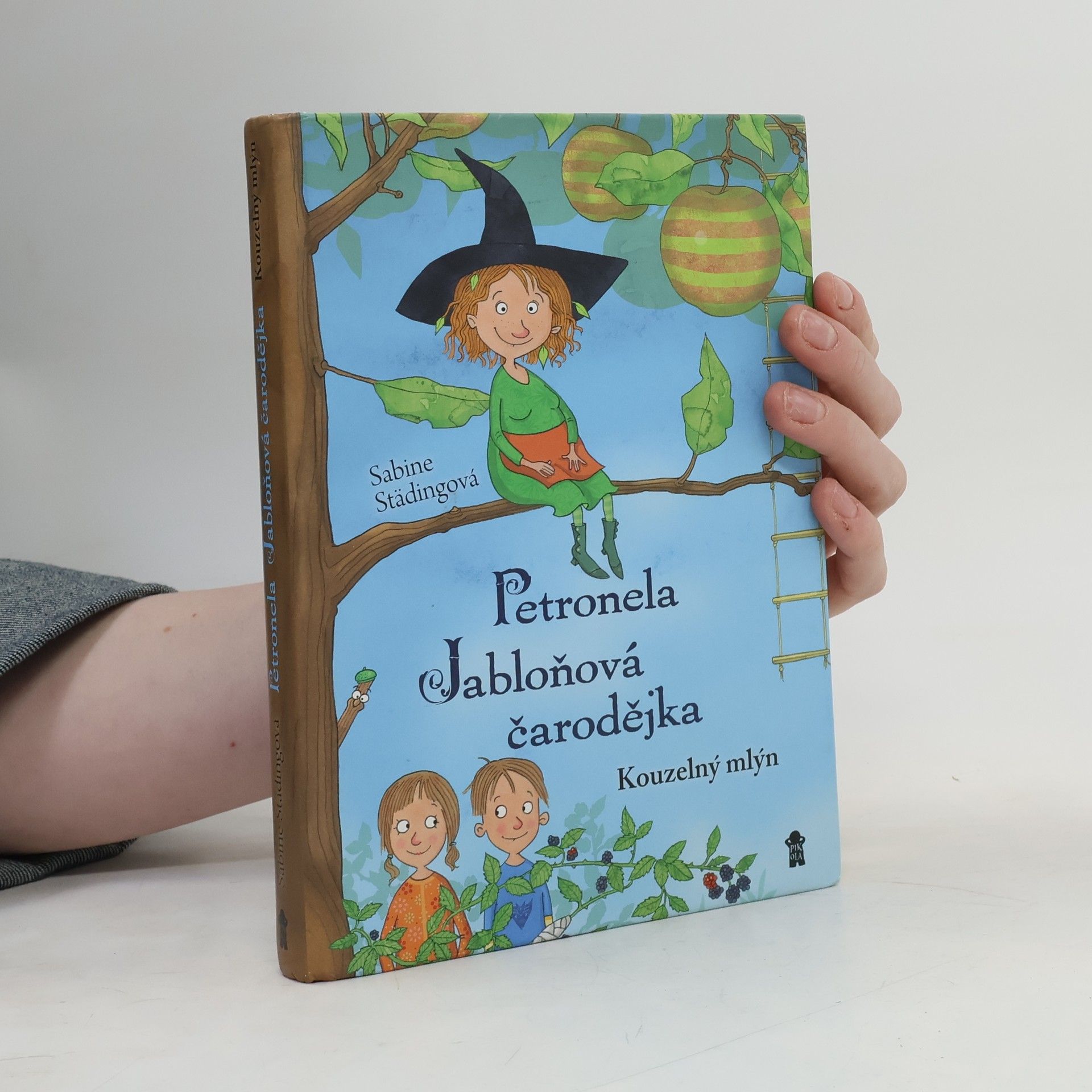 Sabine Ständig Petronela jabloňová čarodějka. Kouzelný mlýn