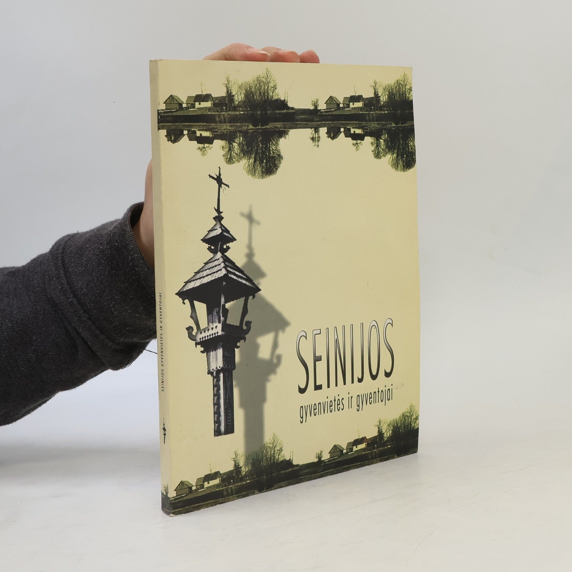 Autorenkollektiv Seinijos gyvenvietės ir gyventojai