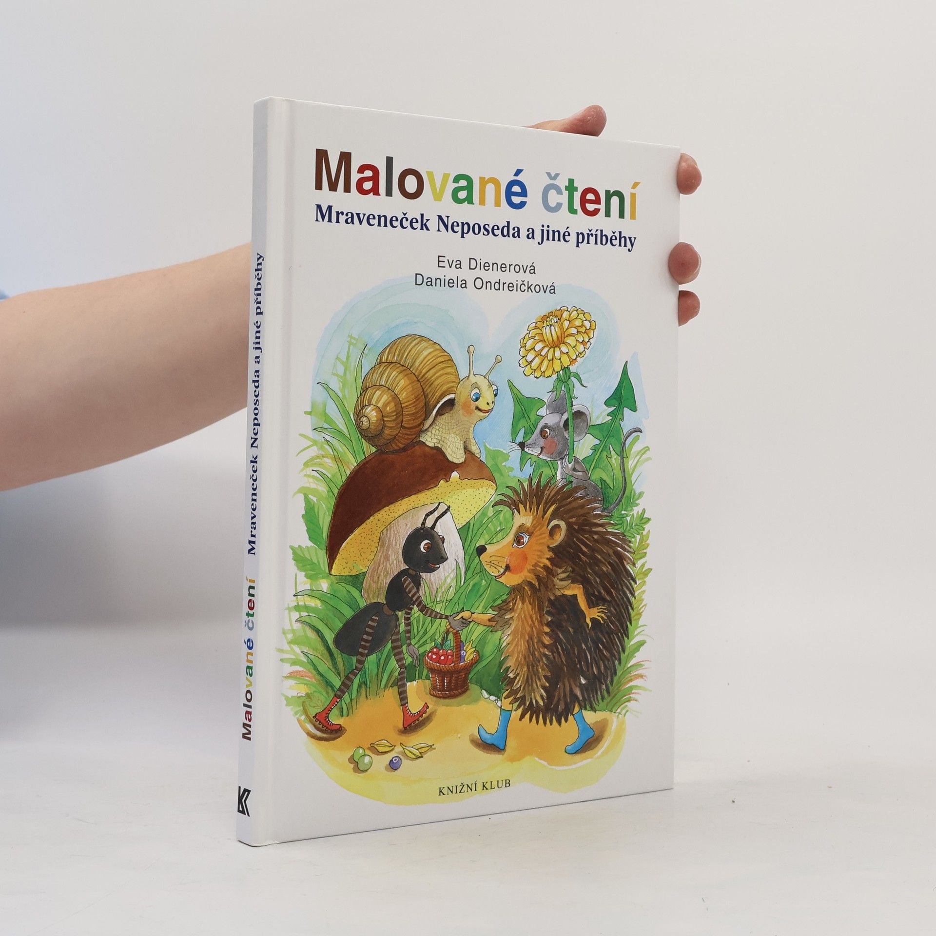 Mraveneček Neposeda a jiné příběhy. Malované čtení