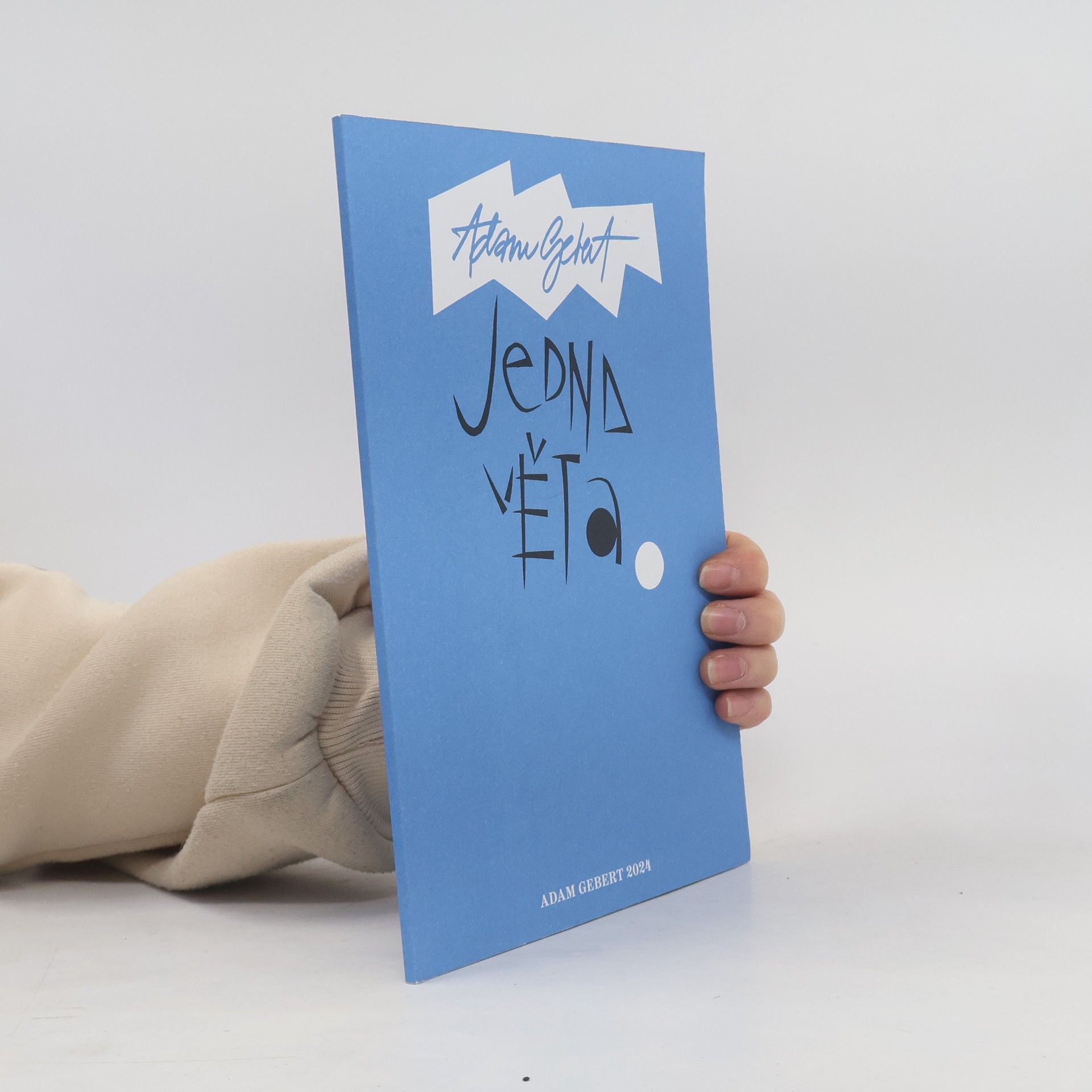 Adam Gebert Jedna věta