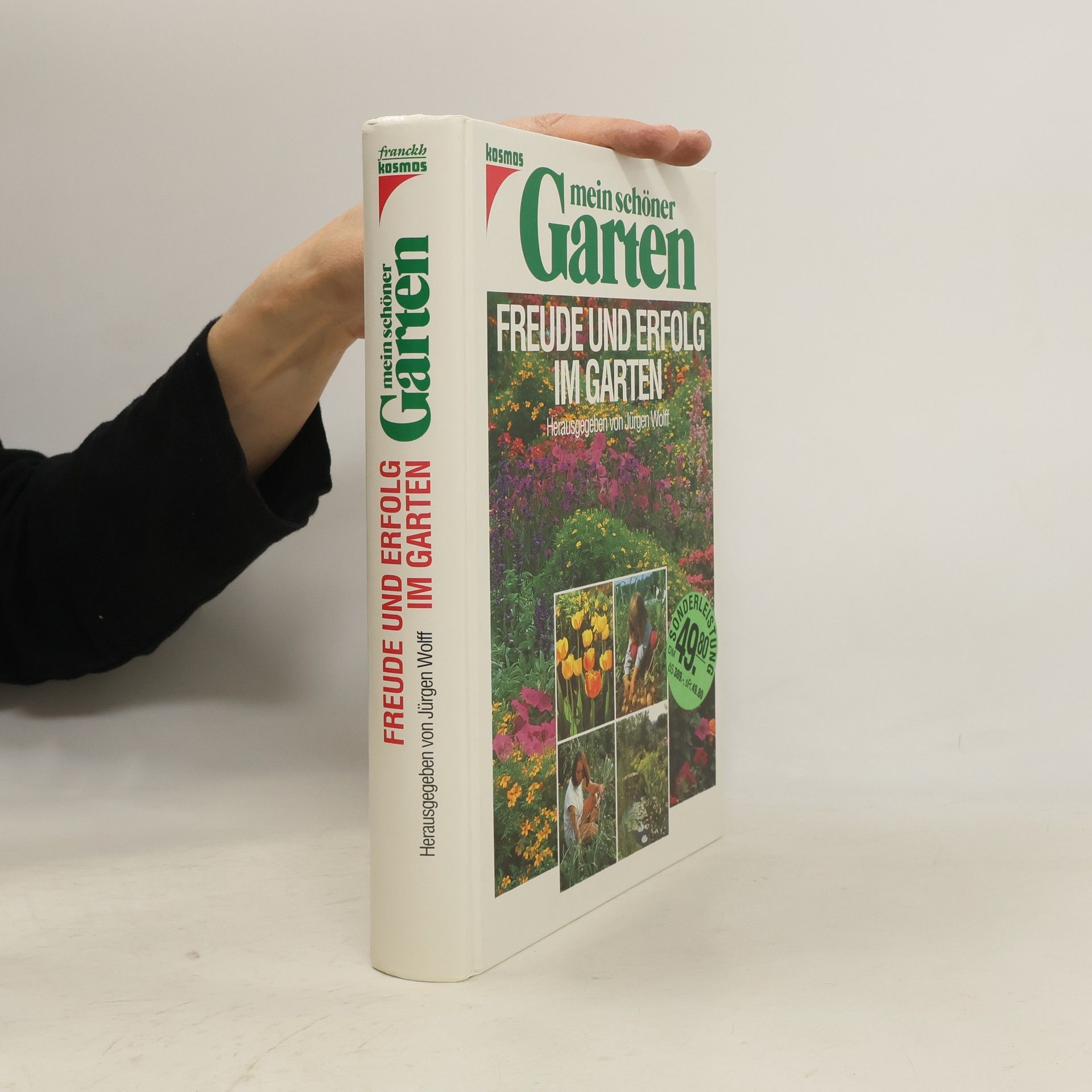 Jürgen Wolff Freude und Erfolg im Garten