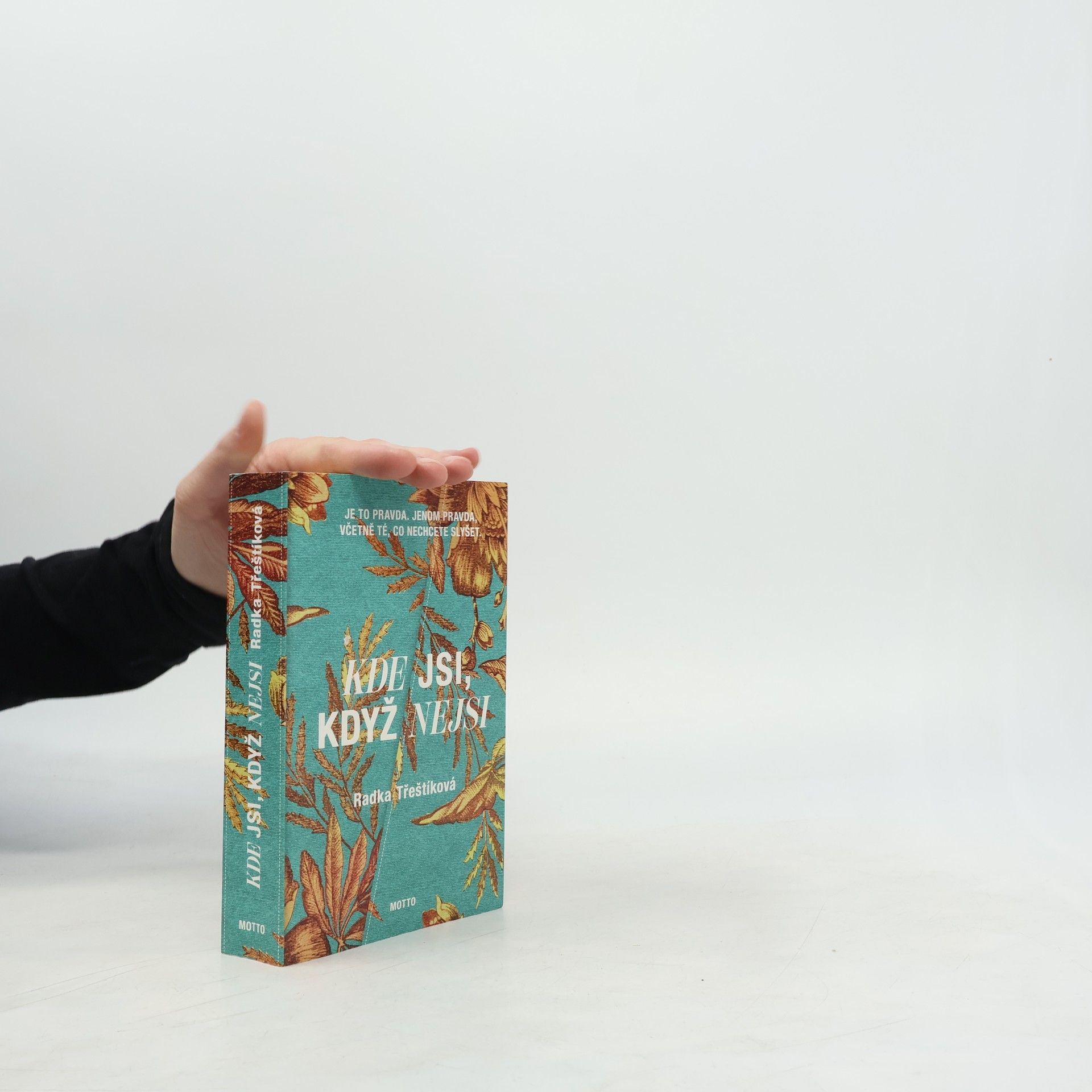 Kde jsi, když nejsi