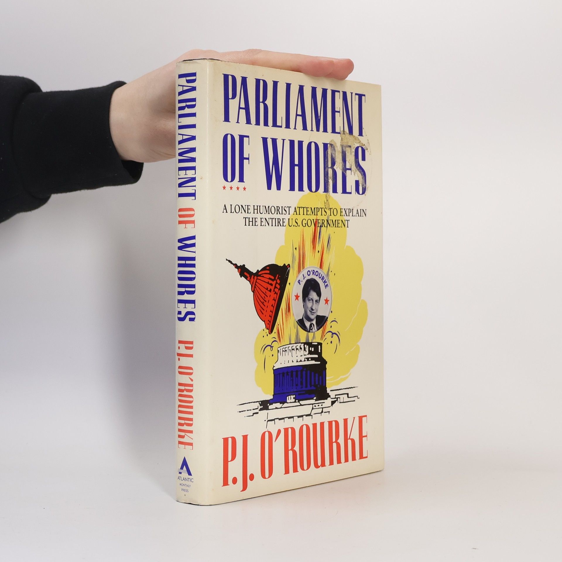 P. J. O. Rourke Parliament of Whores