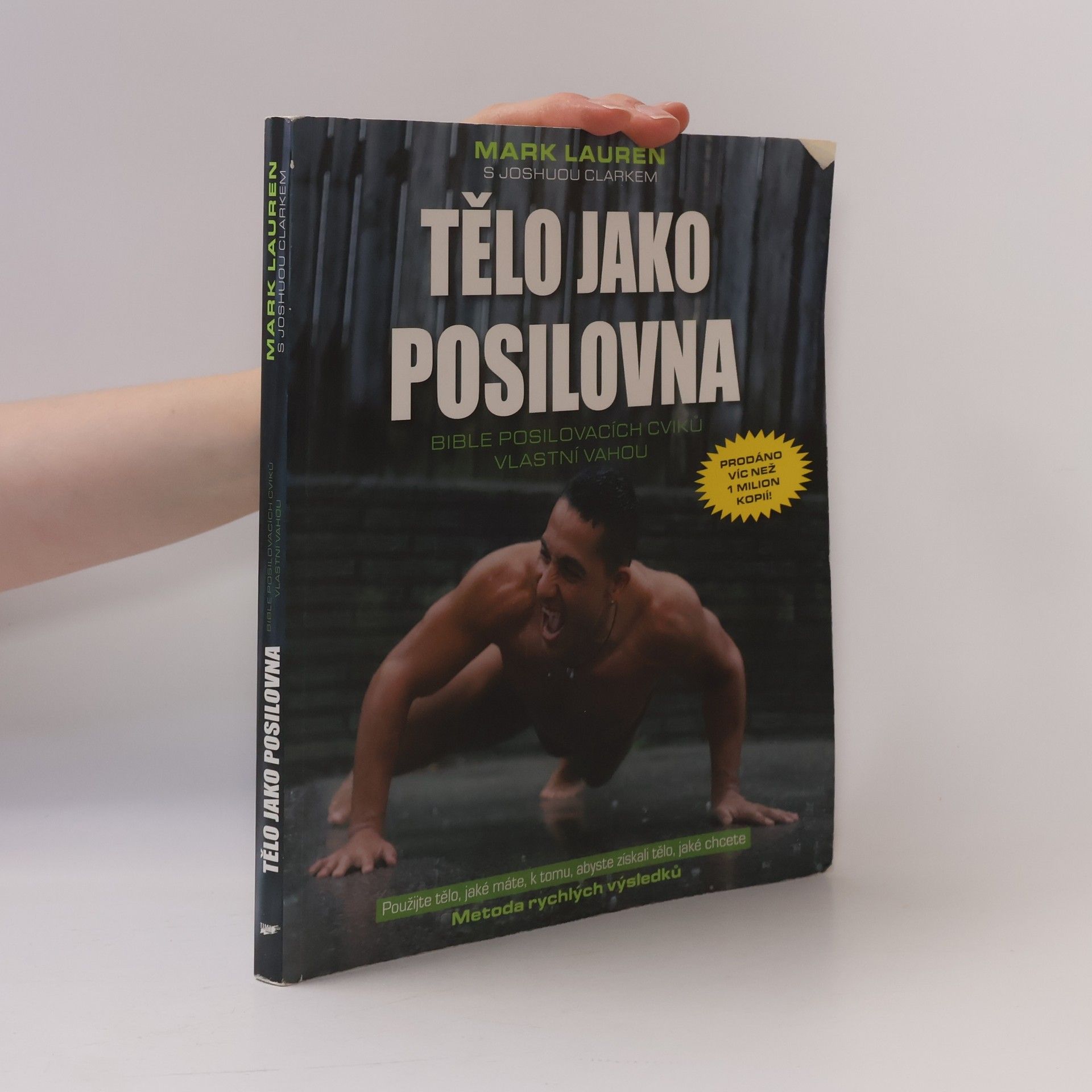 Tělo jako posilovna: Bible posilovacích cviků