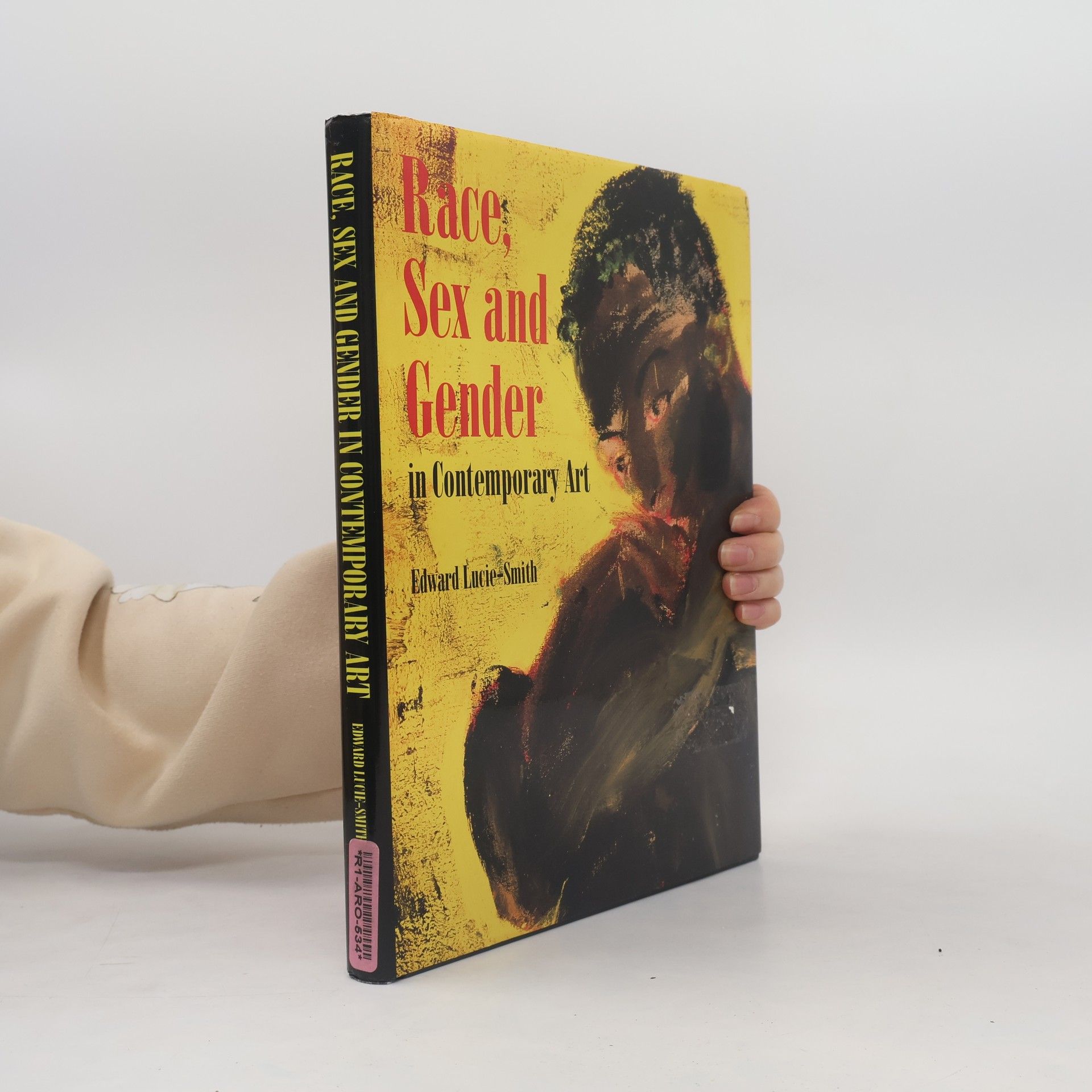 Edward Lucie-Smith Race, Sex & Gender in Contemporary Art