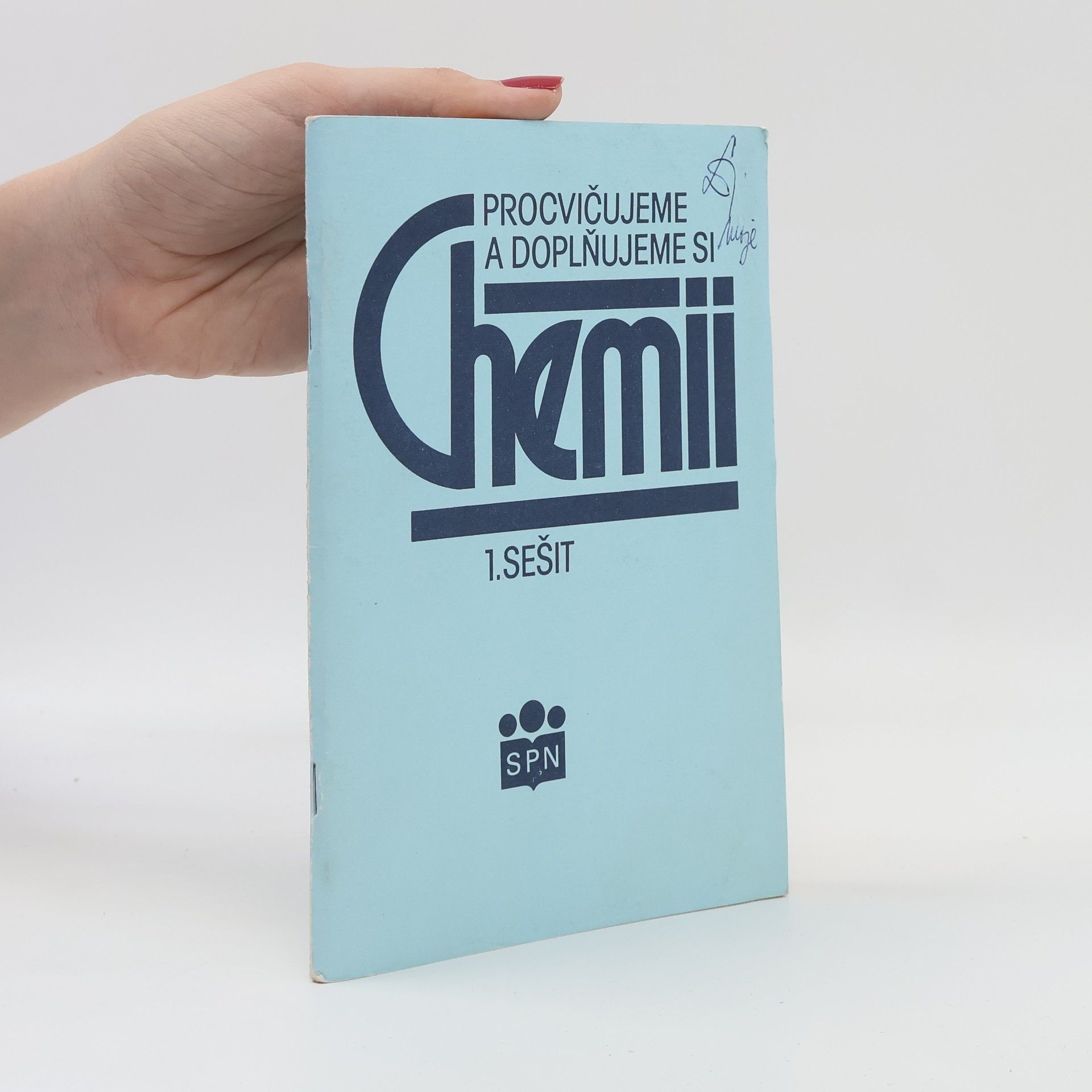 Hana Čtrnáctová Procvičujeme a doplňujeme si chemii