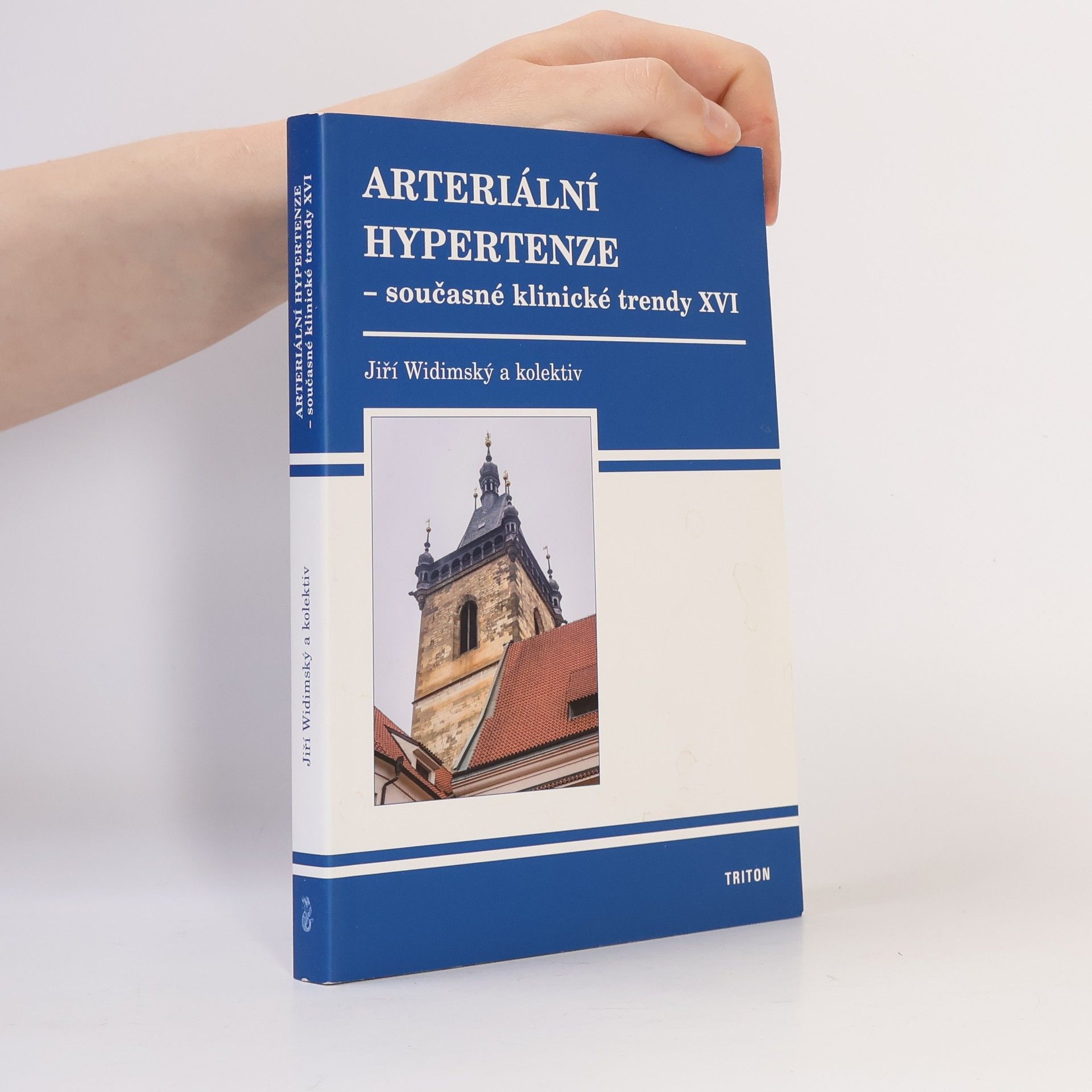 Jiří Widimský Arteriální hypertenze - současné klinické trendy XVI