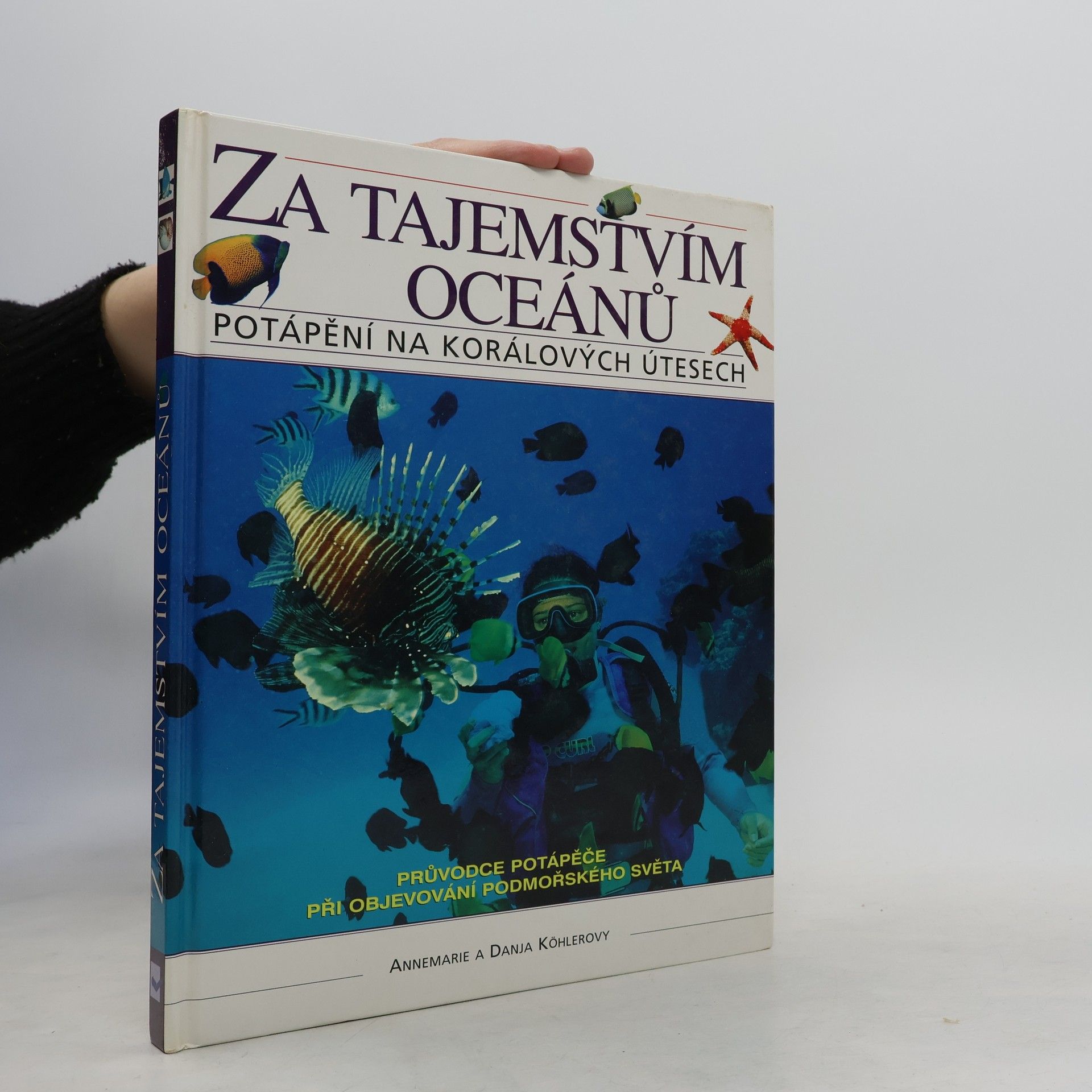 Annemarie Köhler Příručka potápěče. Potápění na korálových útesech
