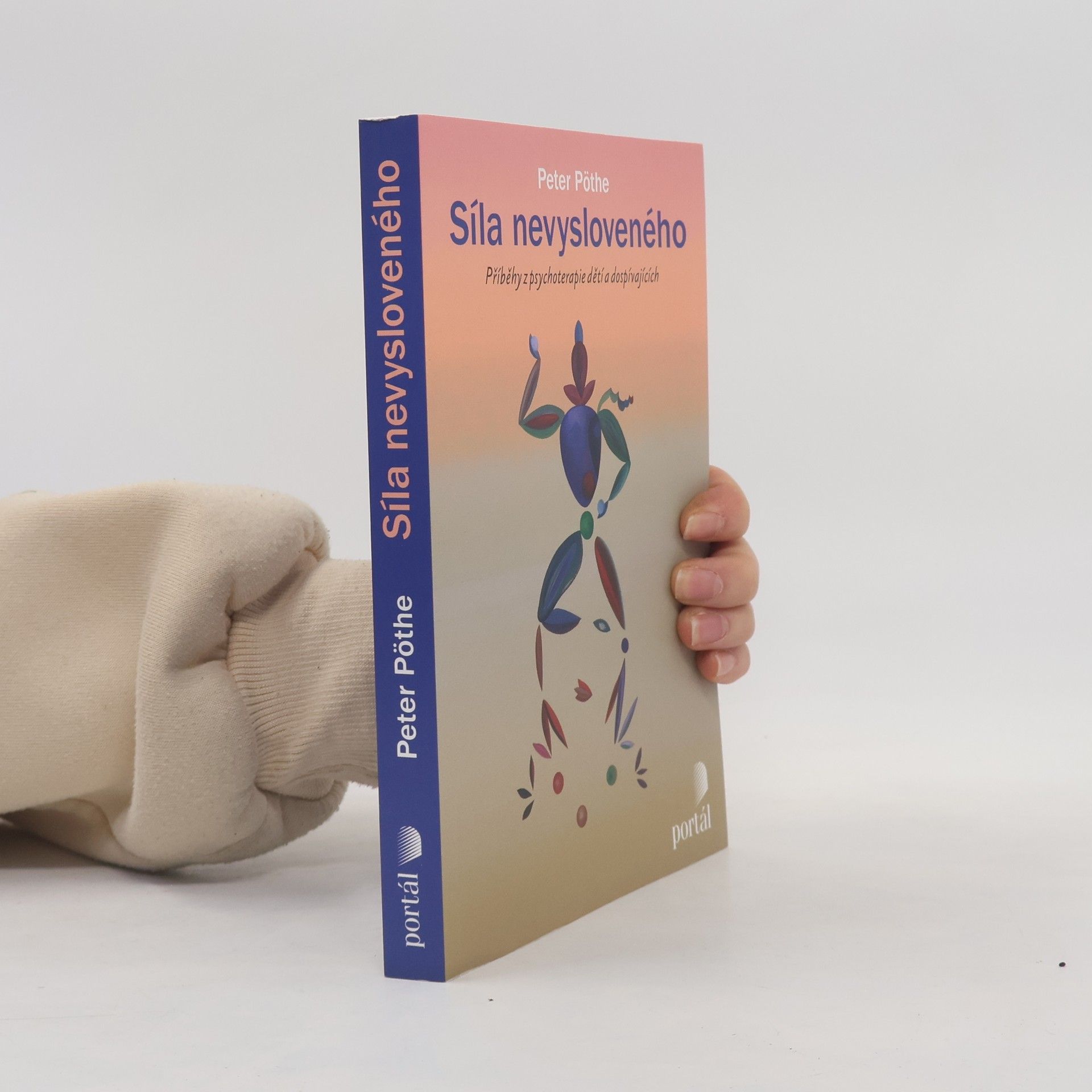 Petr Pöthe Síla nevysloveného