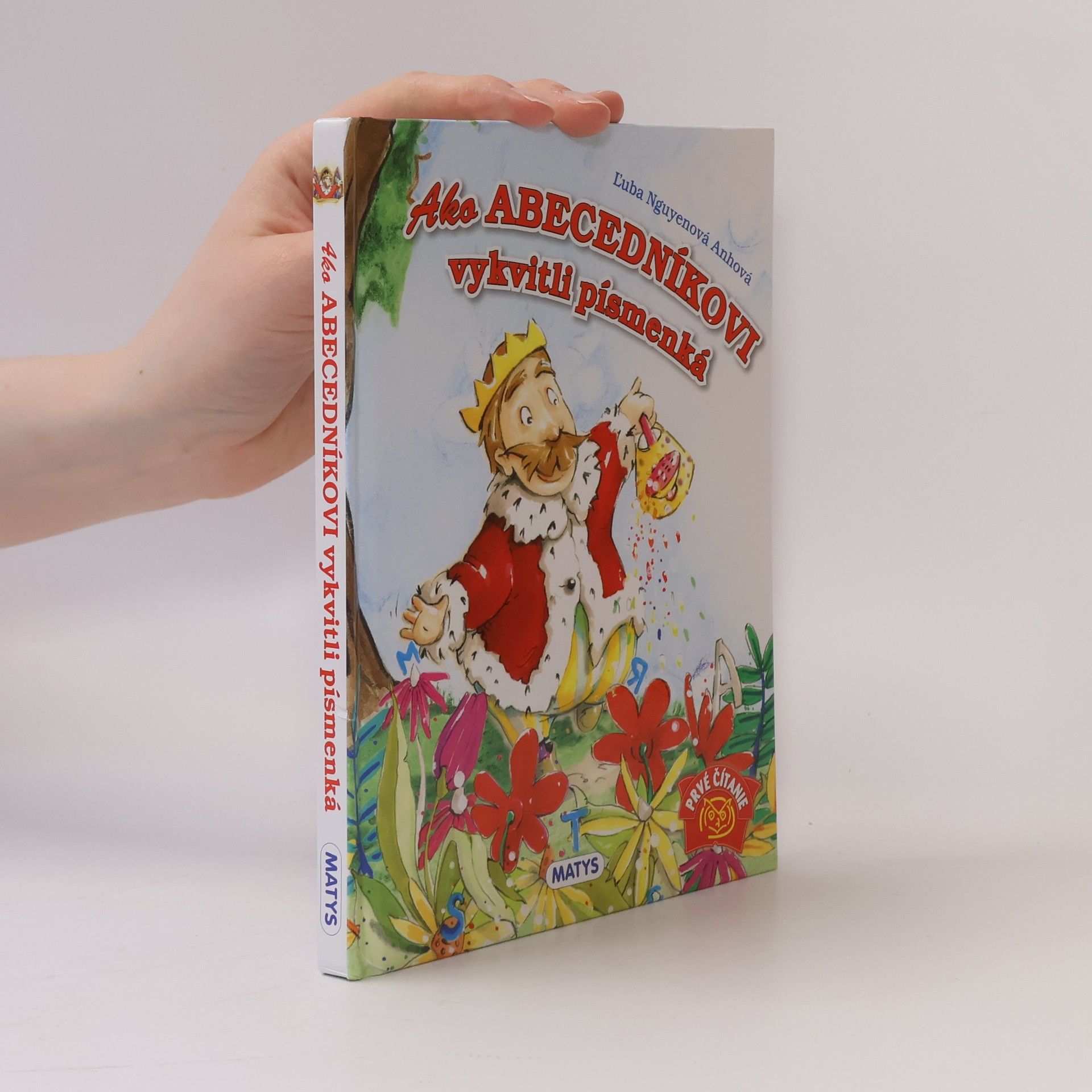 Ľuba Nguyenová Anhová Ako Abecedníkovi vykvitli písmenká