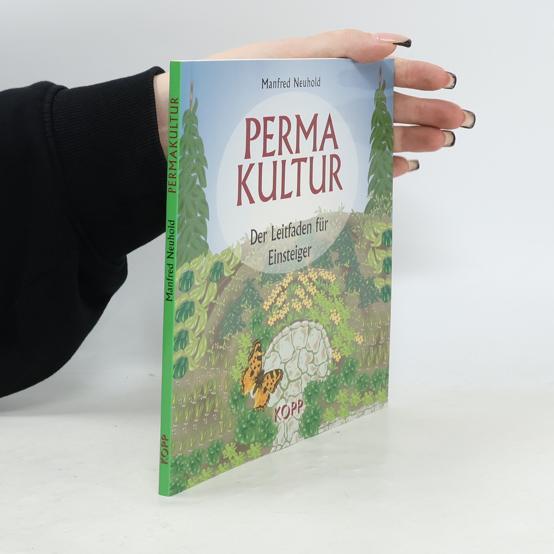 Manfred Neuhold Permakultur. Der Leitfaden für Einsteiger